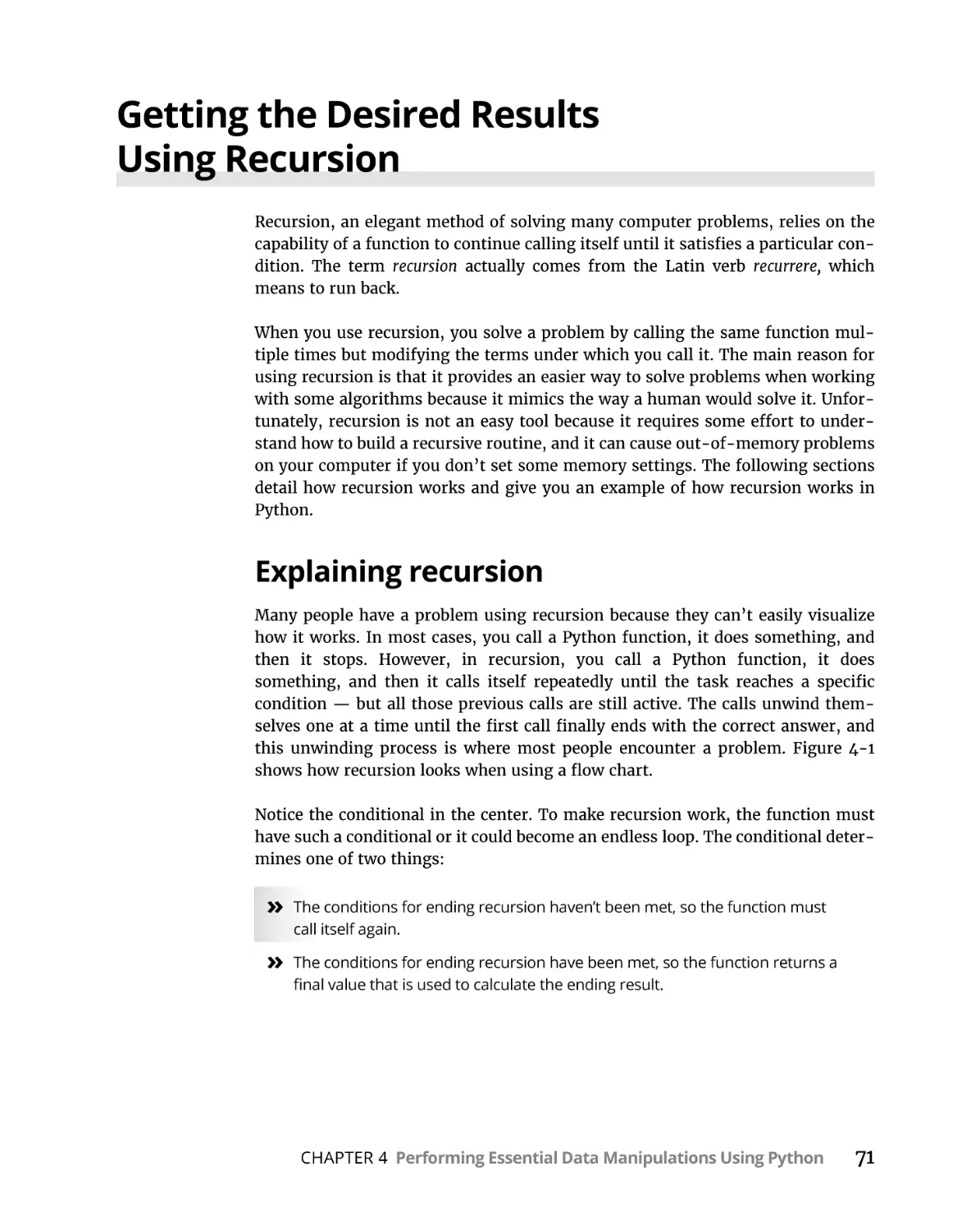Getting the Desired Results Using Recursion
Explaining recursion
