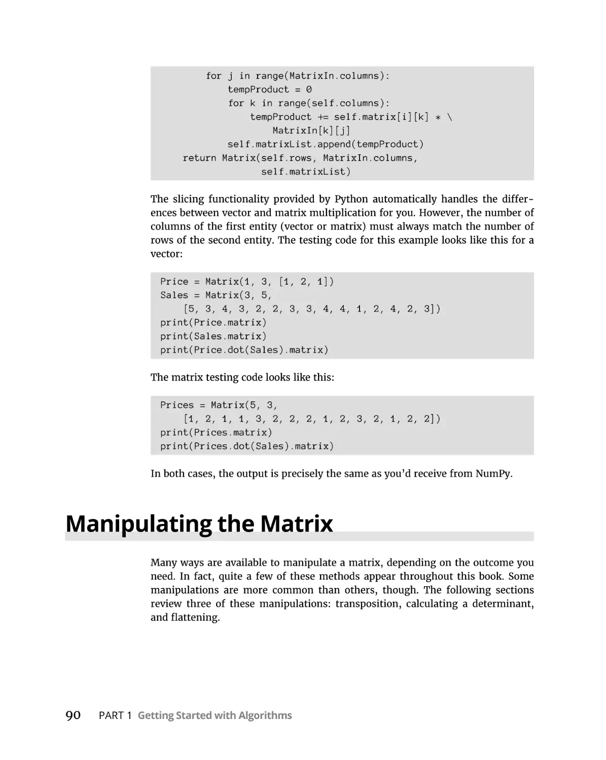Manipulating the Matrix