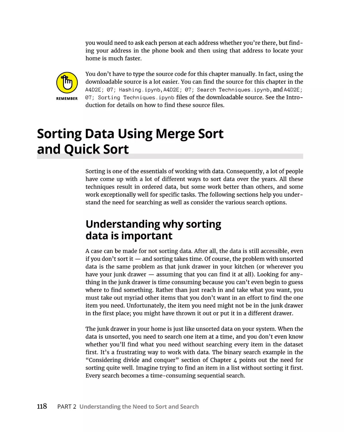 Sorting Data Using Merge Sort and Quick Sort
Understanding why sorting data is important
