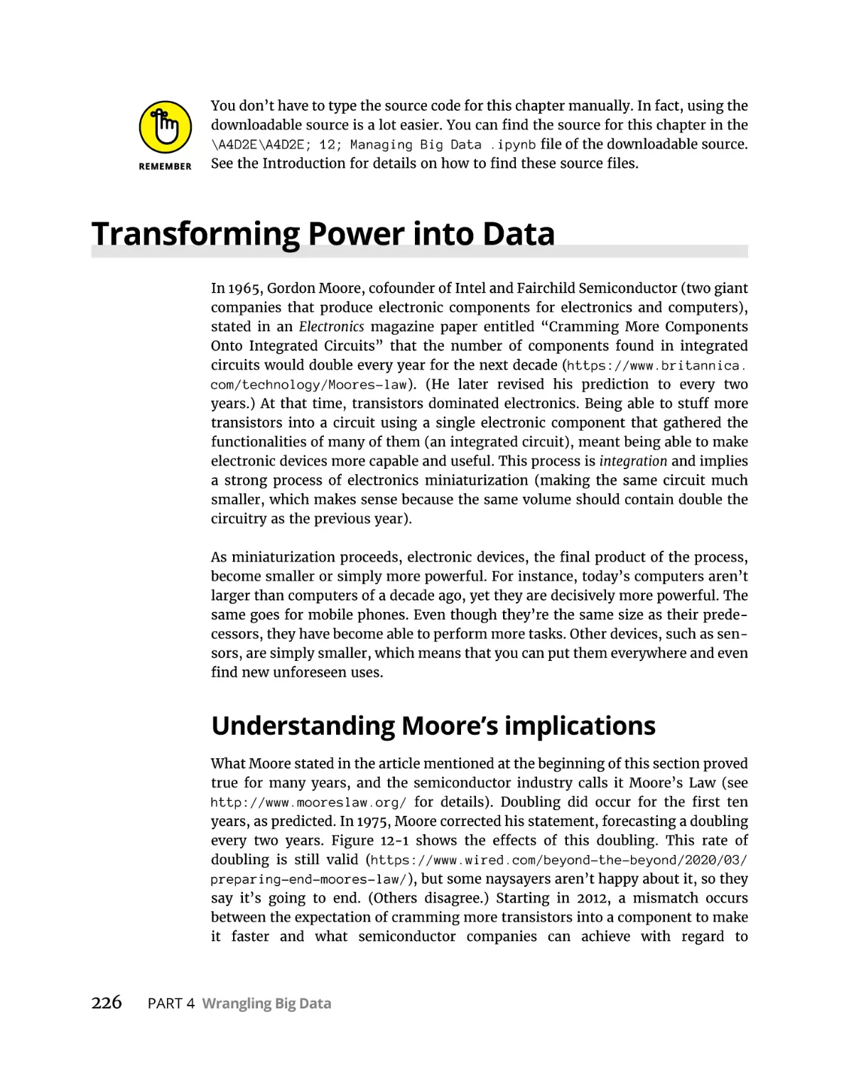 Transforming Power into Data
Understanding Moore’s implications