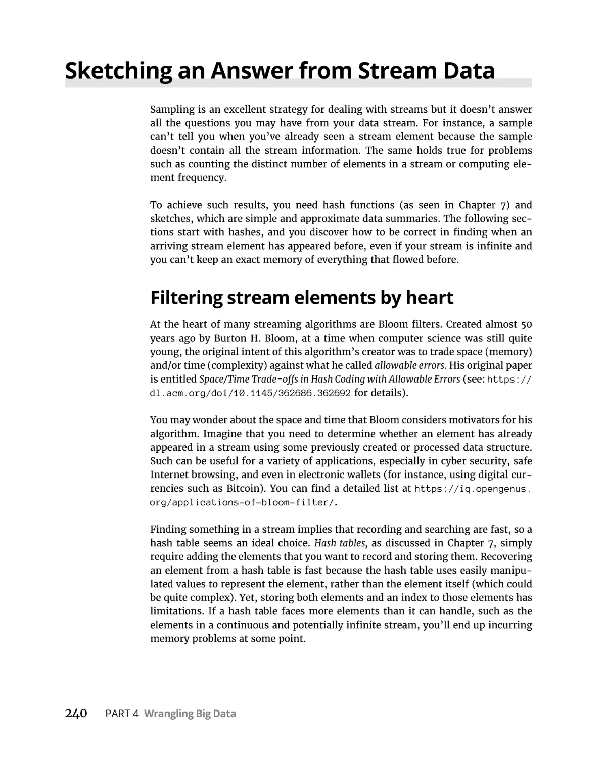 Sketching an Answer from Stream Data
Filtering stream elements by heart