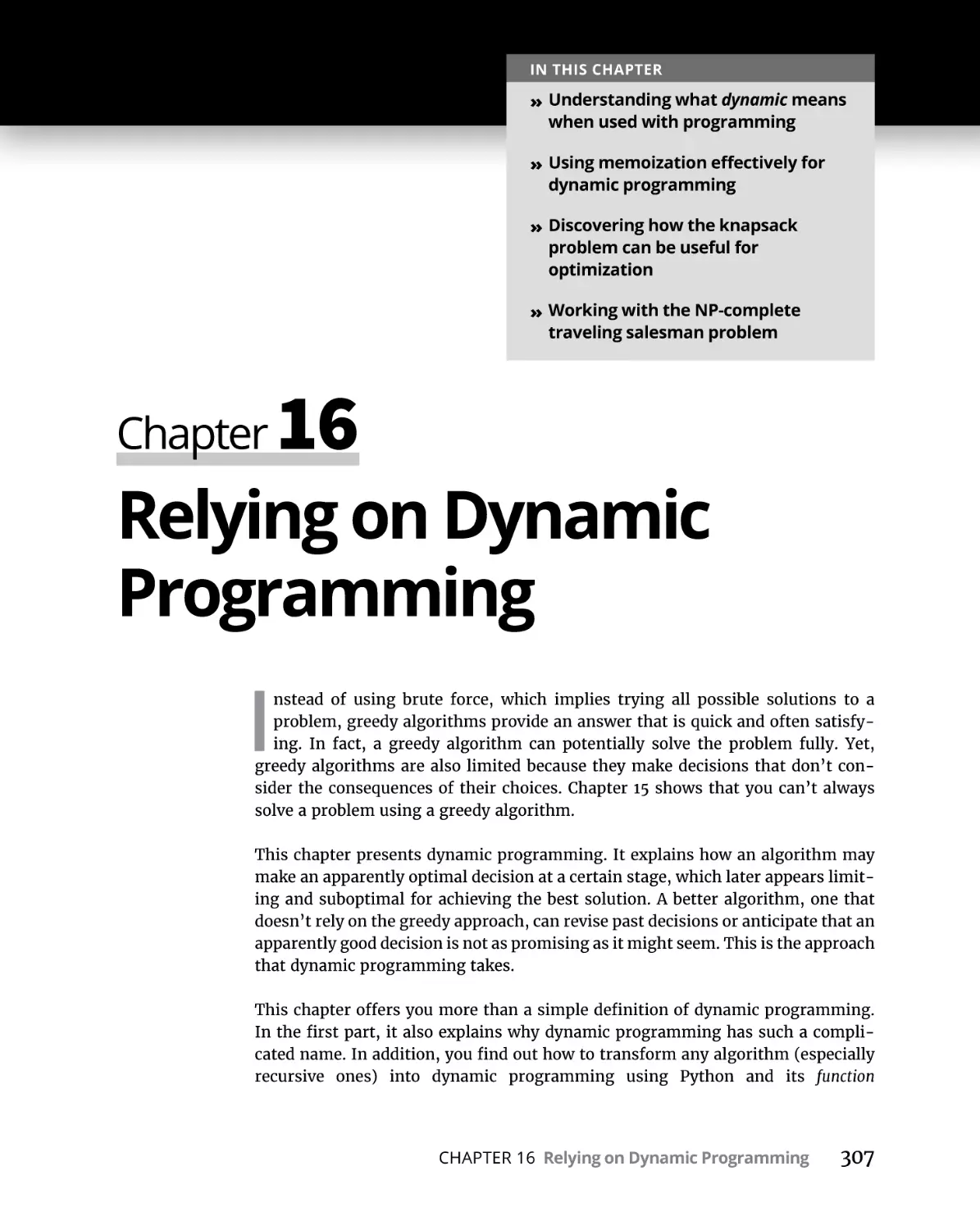 Chapter 16 Relying on Dynamic Programming