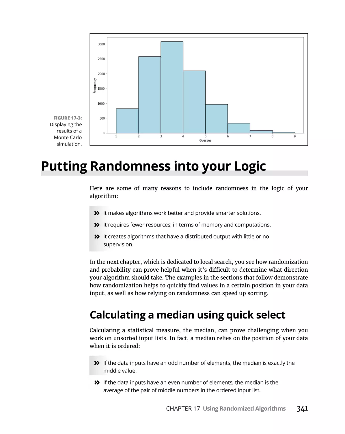 Putting Randomness into your Logic
Calculating a median using quick select