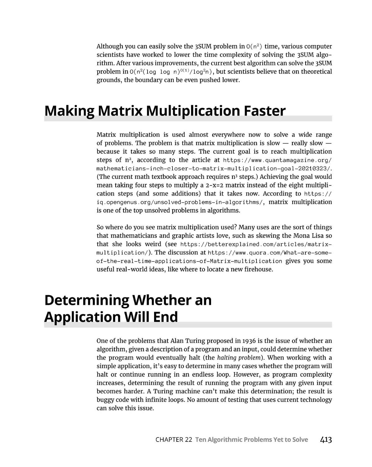 Making Matrix Multiplication Faster
Determining Whether an Application Will End