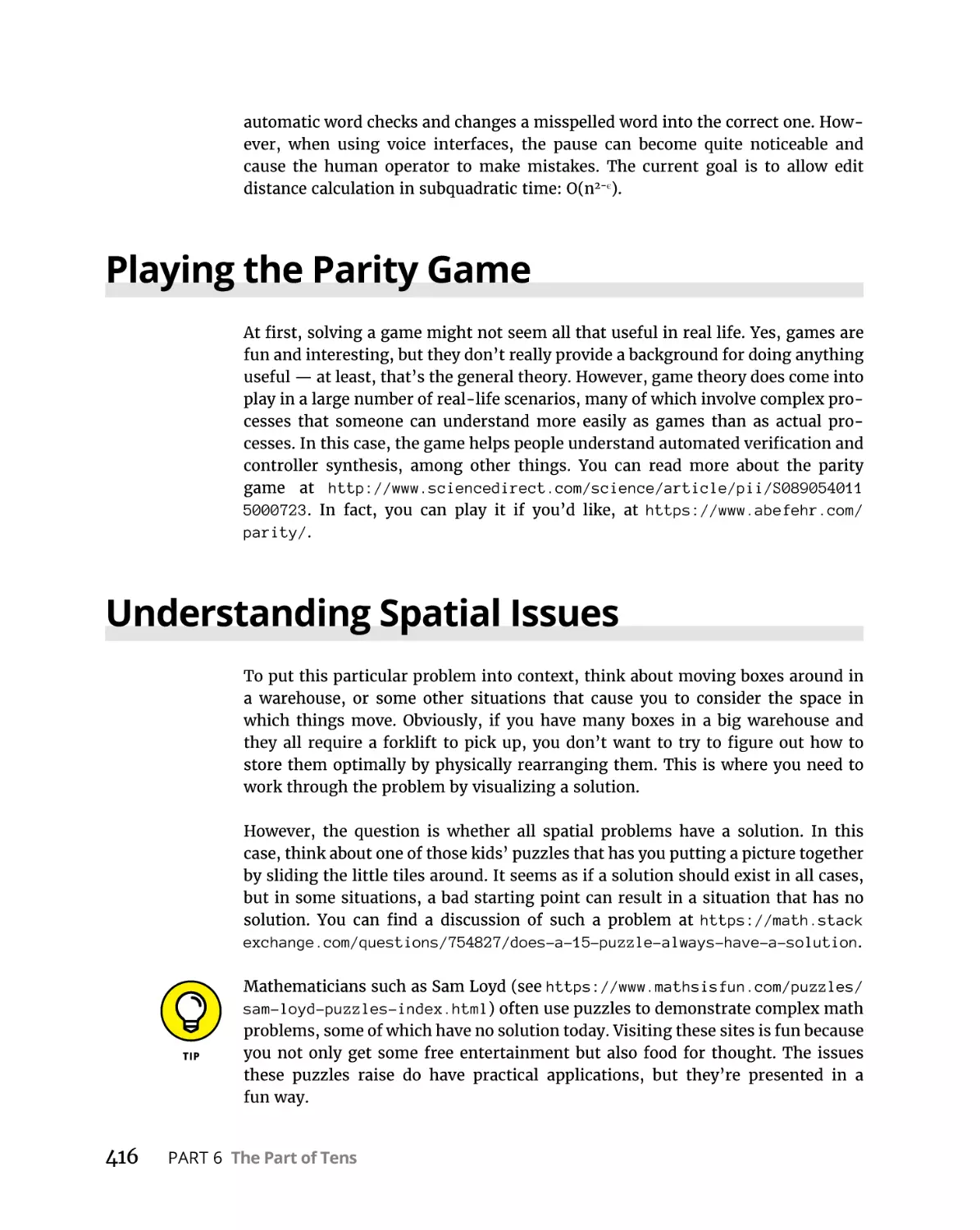 Playing the Parity Game
Understanding Spatial Issues