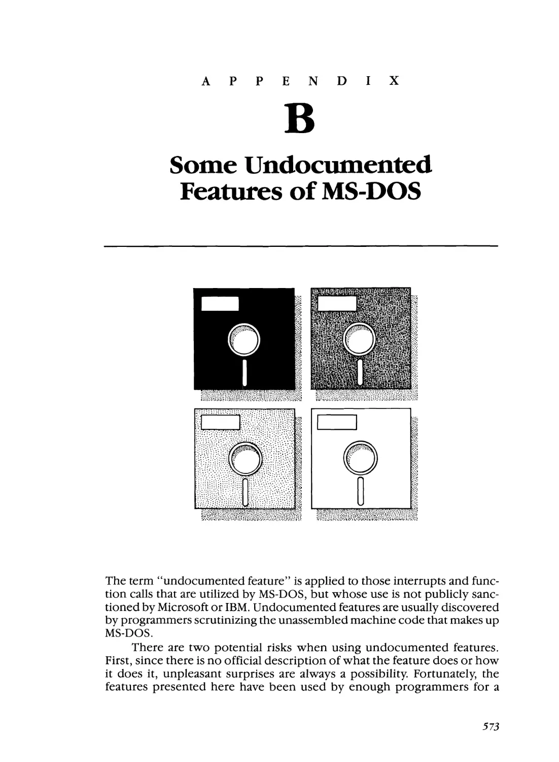 Appendix B - Some Undocumented Features of MS-DOS