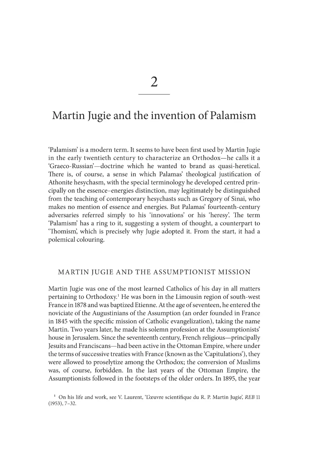 2
MARTIN JUGIE AND THE ASSUMPTIONIST MISSION