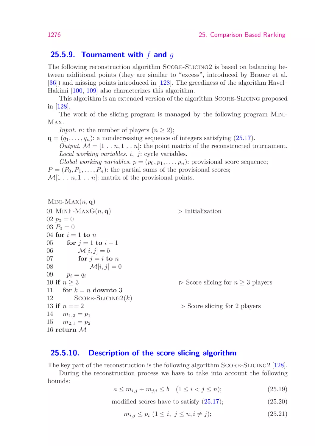 25.5.9.  Tournament with f and g
25.5.10.   Description of the score slicing algorithm