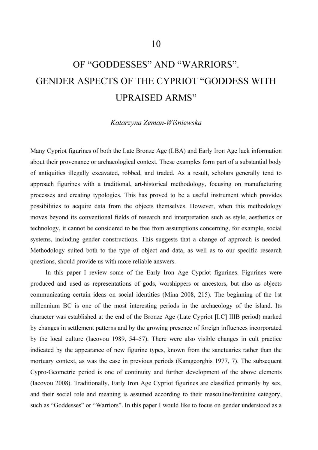 10. OF “GODDESSES” AND “WARRIORS”. GENDER ASPECTS OF THE CYPRIOT “GODDESS WITH UPRAISED ARMS”