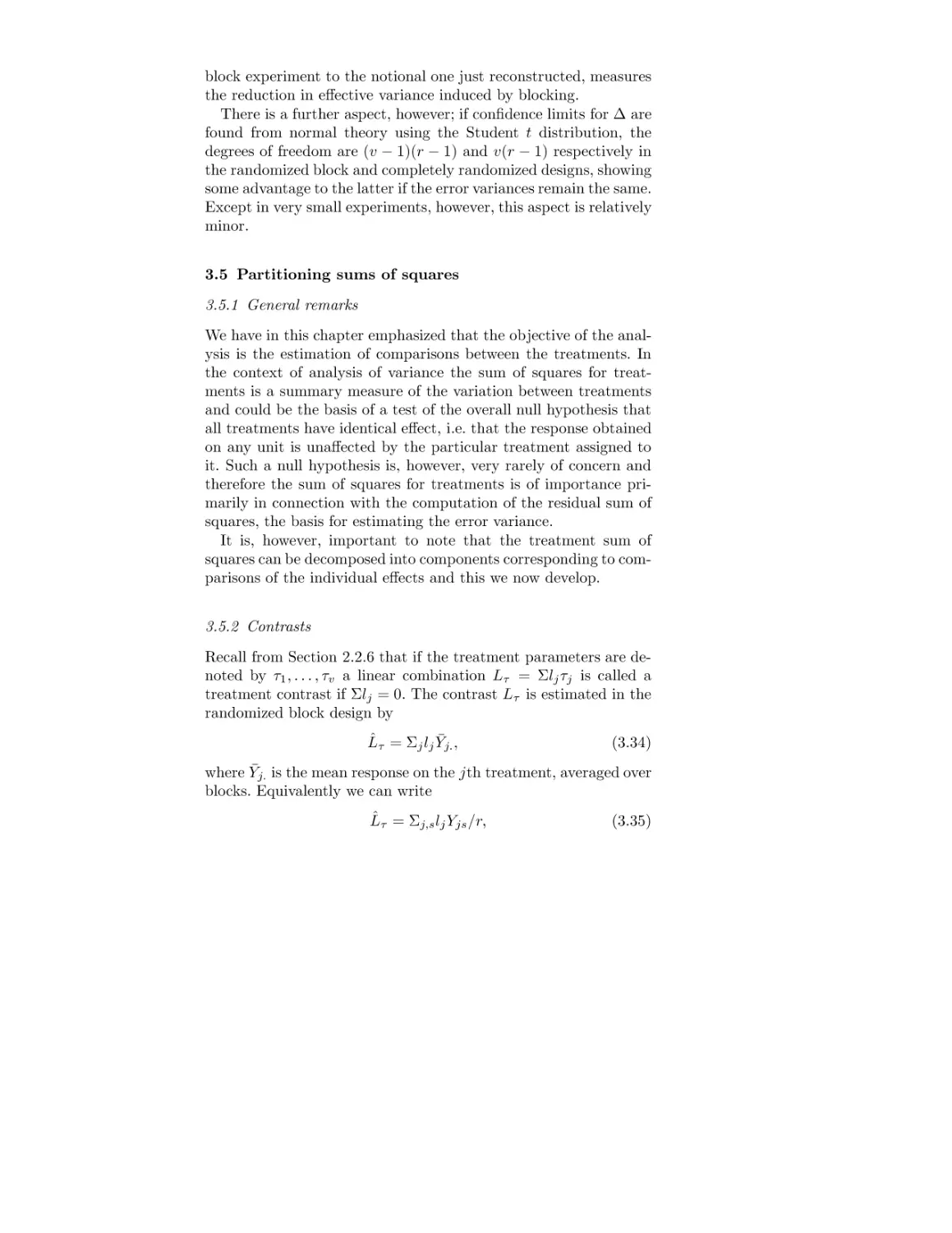 3.5 Partitioning sums of squares
3.5.1 General remarks
3.5.2 Contrasts