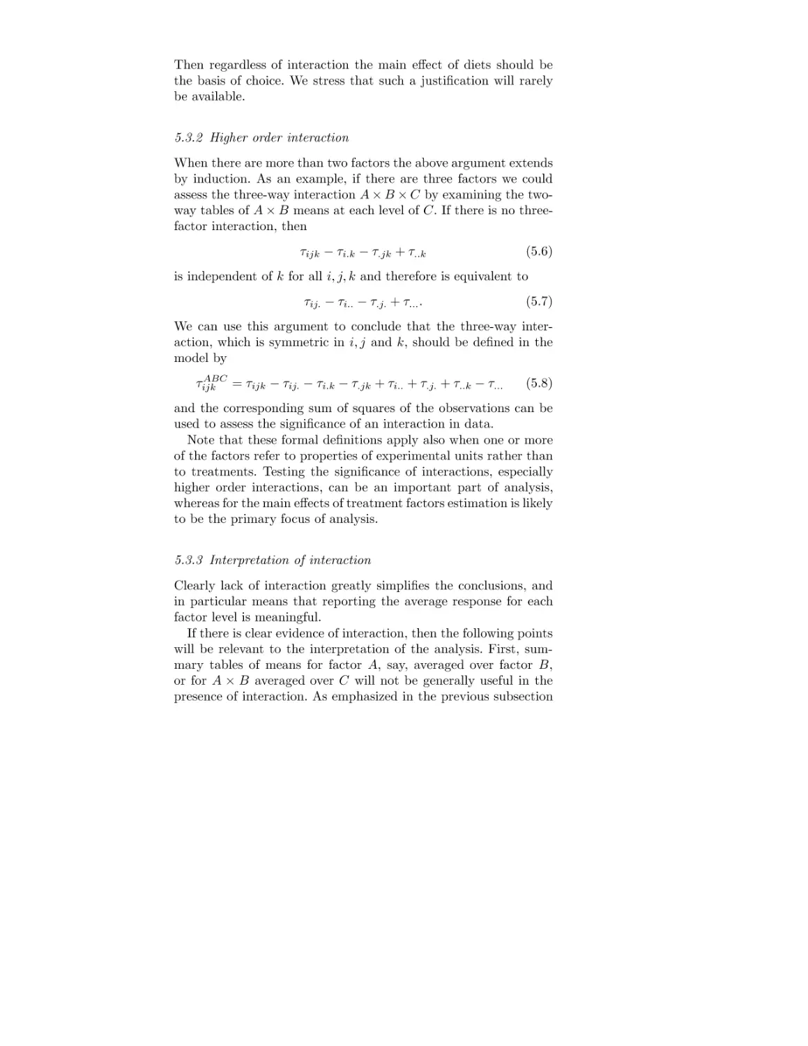 5.3.2 Higher order interaction
5.3.3 Interpretation of interaction