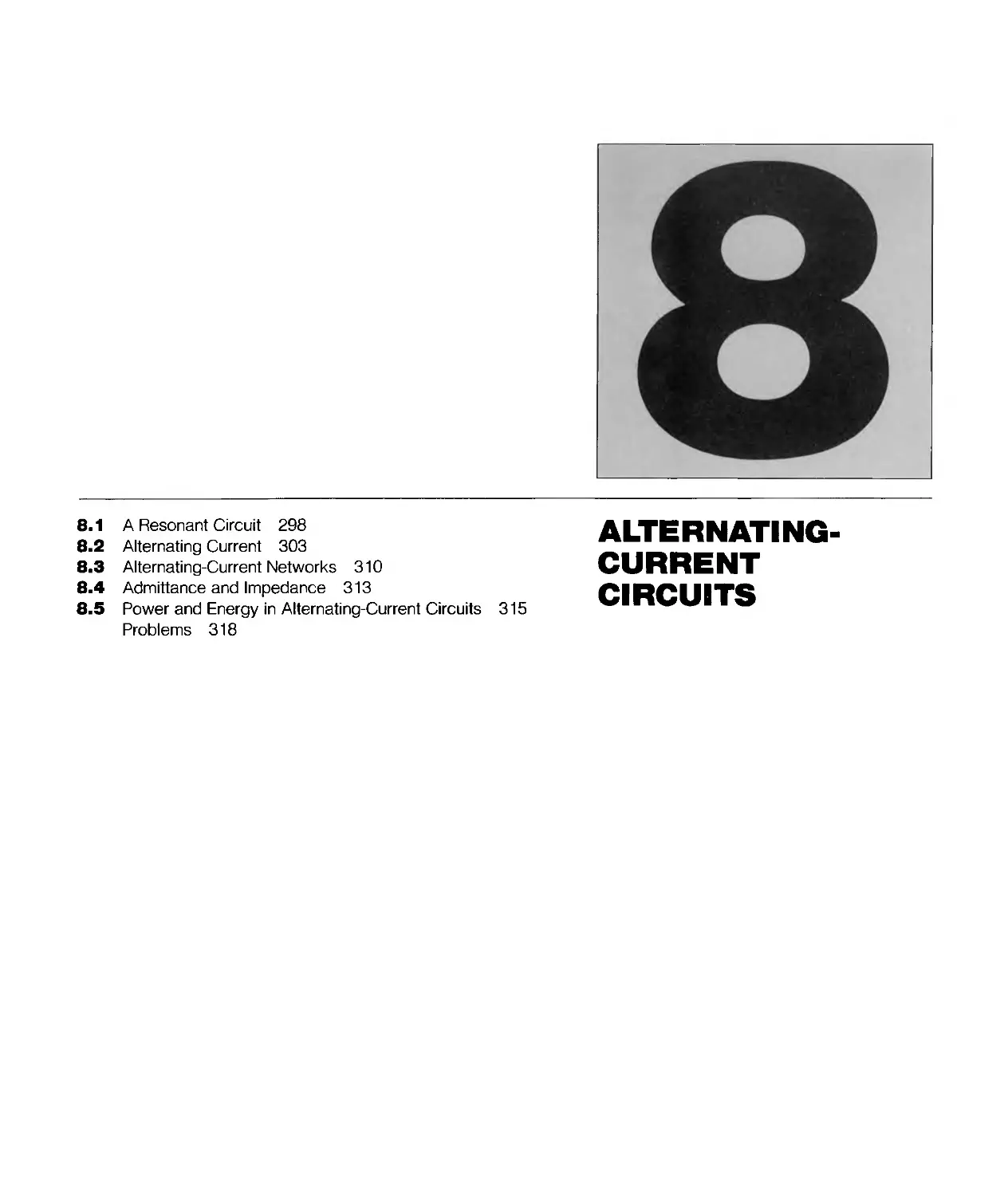 CHAPTER 8 - ALTERNATING-CURRENT CIRCUITS