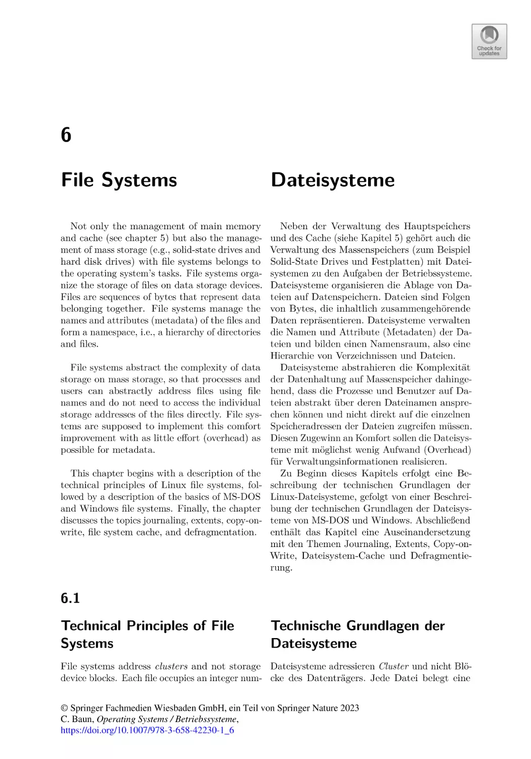 6
File Systems
6.1
Technical Principles of File Systems