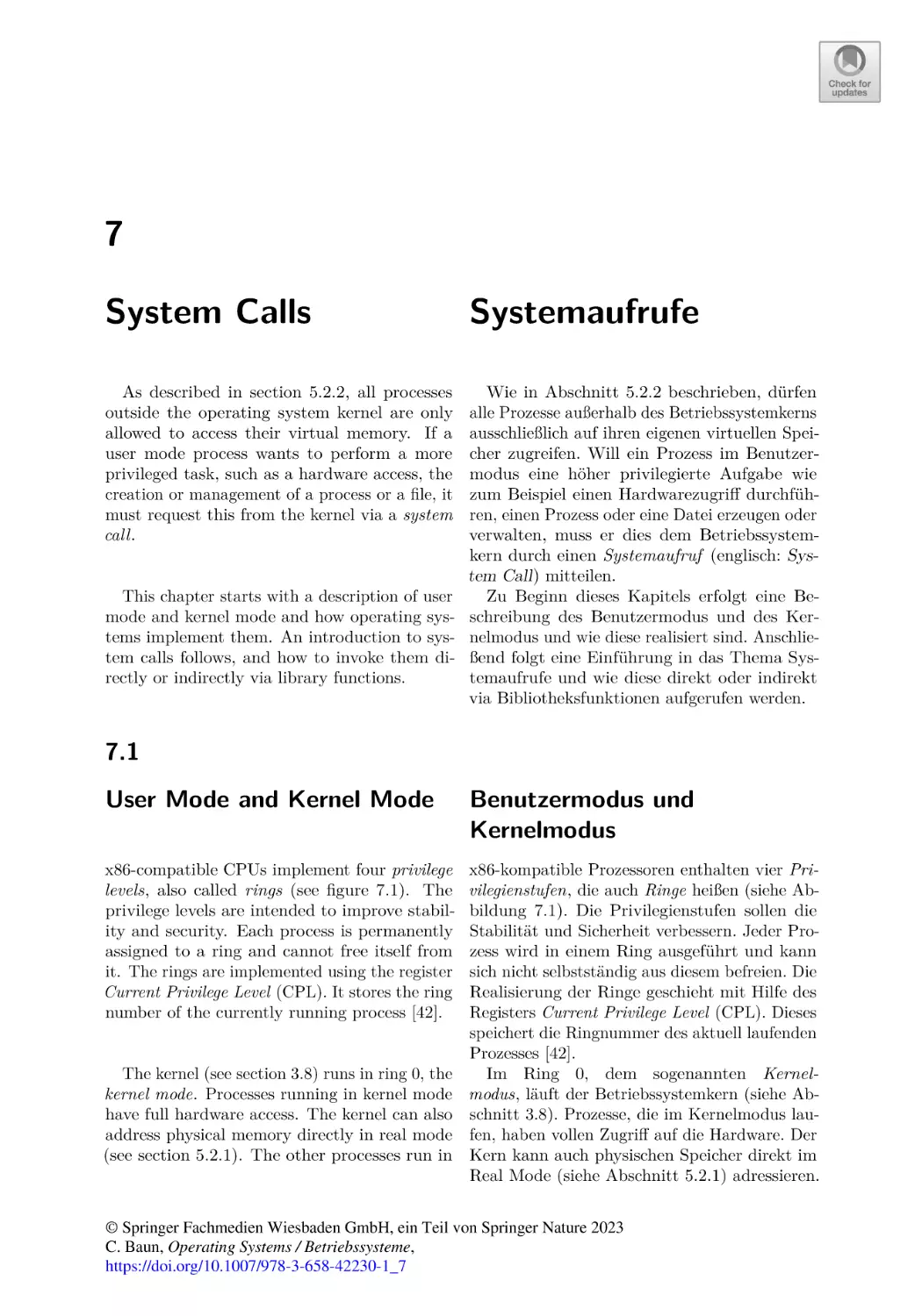 7
System Calls
7.1
User Mode and Kernel Mode