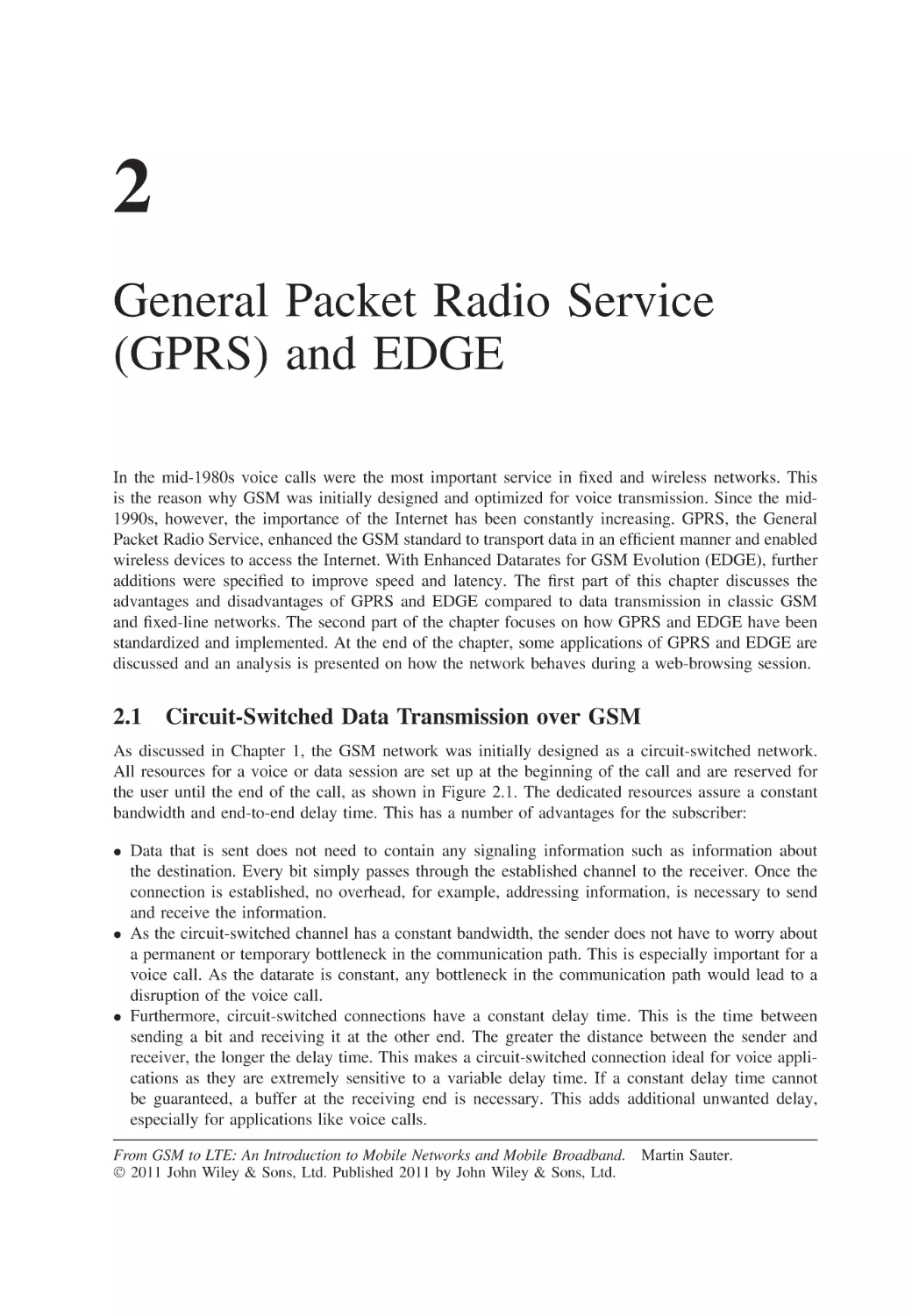 2 General Packet Radio Service (GPRS) and EDGE
2.1 Circuit-Switched Data Transmission over GSM
