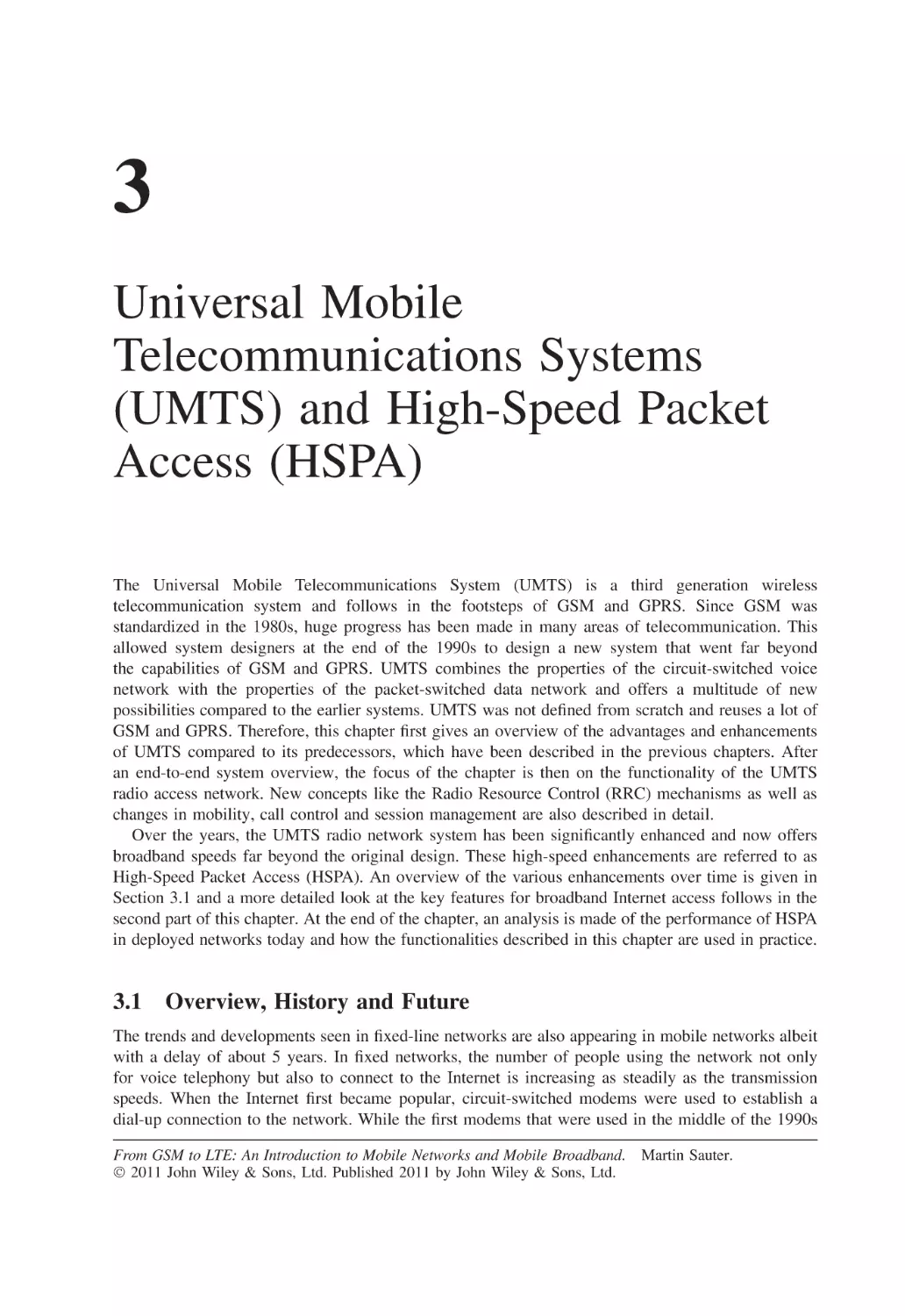 3 Universal Mobile Telecommunications Systems (UMTS) and High-Speed Packet Access (HSPA)
3.1 Overview, History and Future