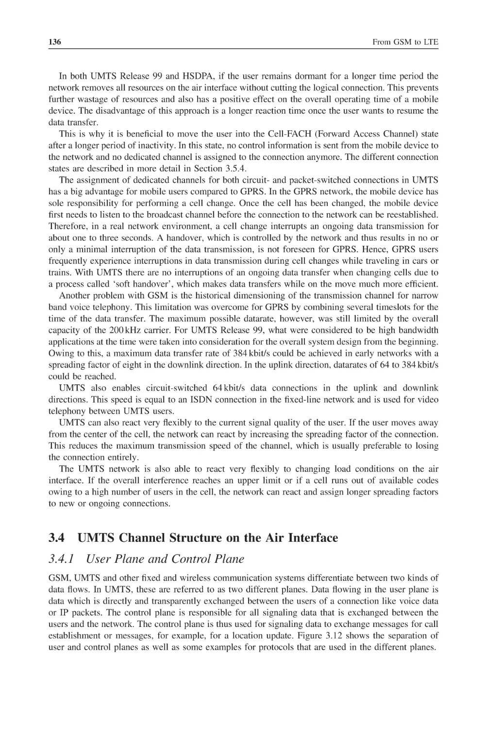 3.4 UMTS Channel Structure on the Air Interface
3.4.1 User Plane and Control Plane