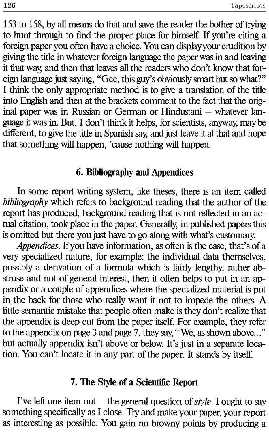 6. Bibliography and Appendices
7. The Style of a Scientific Report