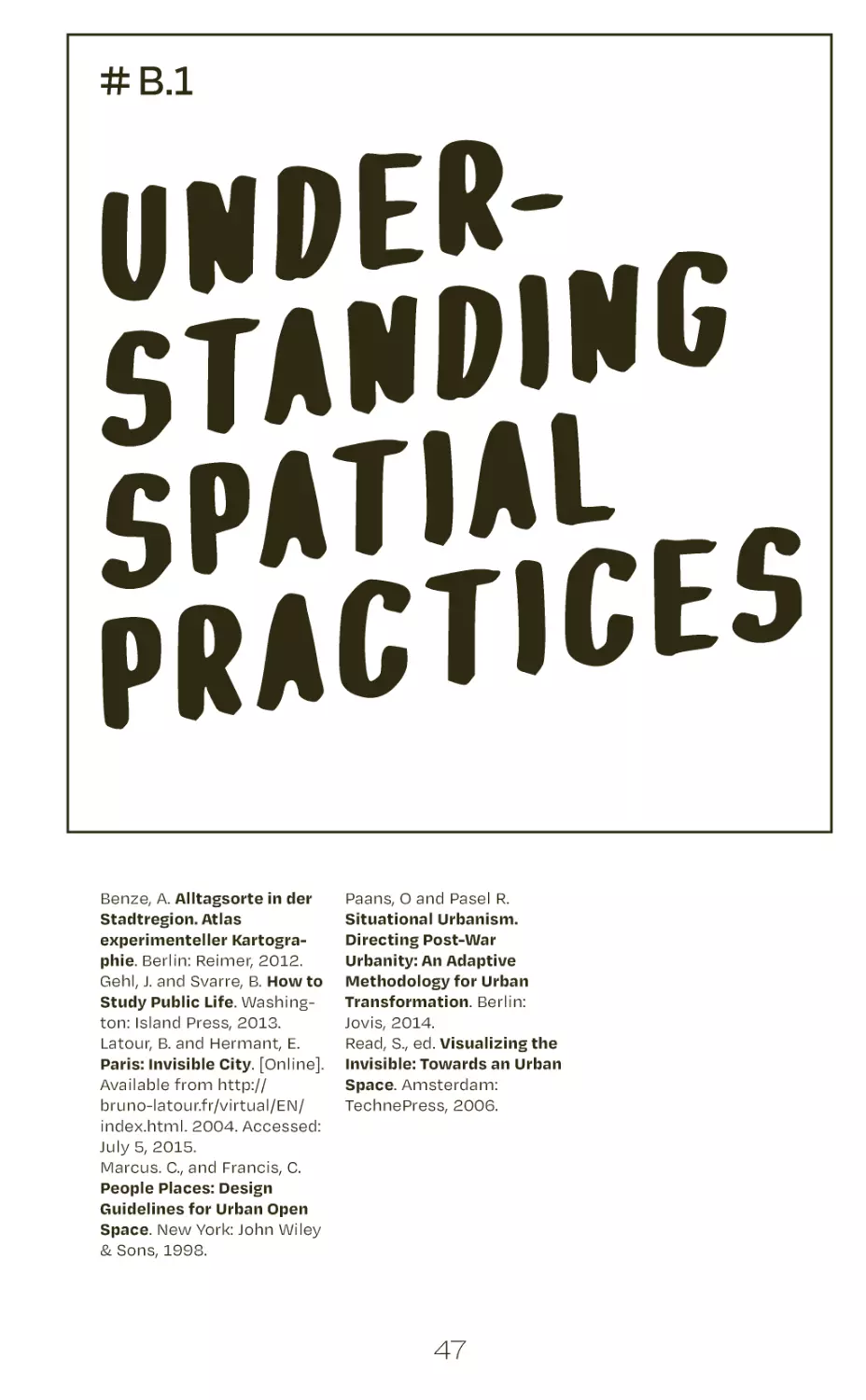 # B.1 understanding spatial practices