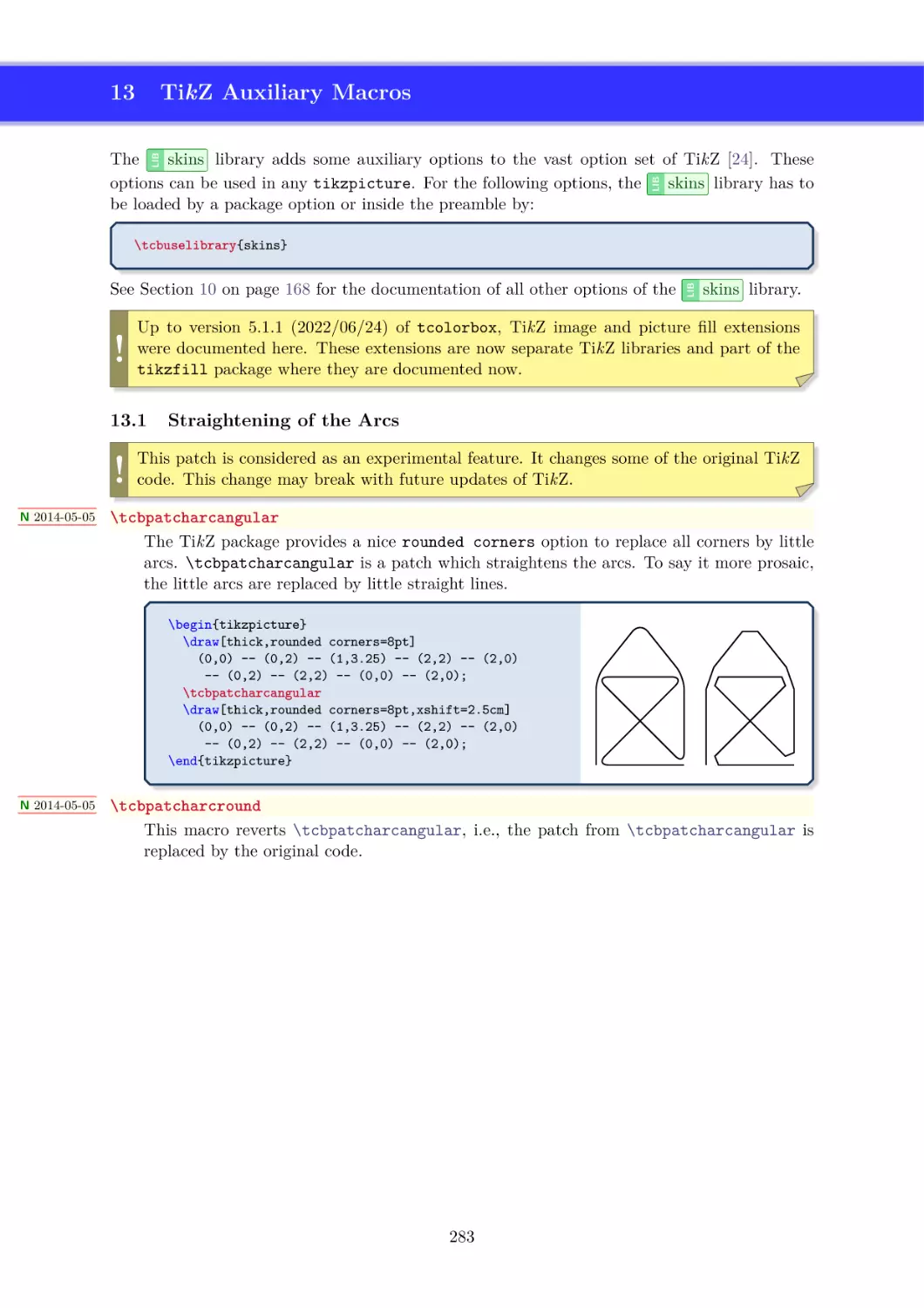 TikZ Auxiliary Macros
Straightening of the Arcs