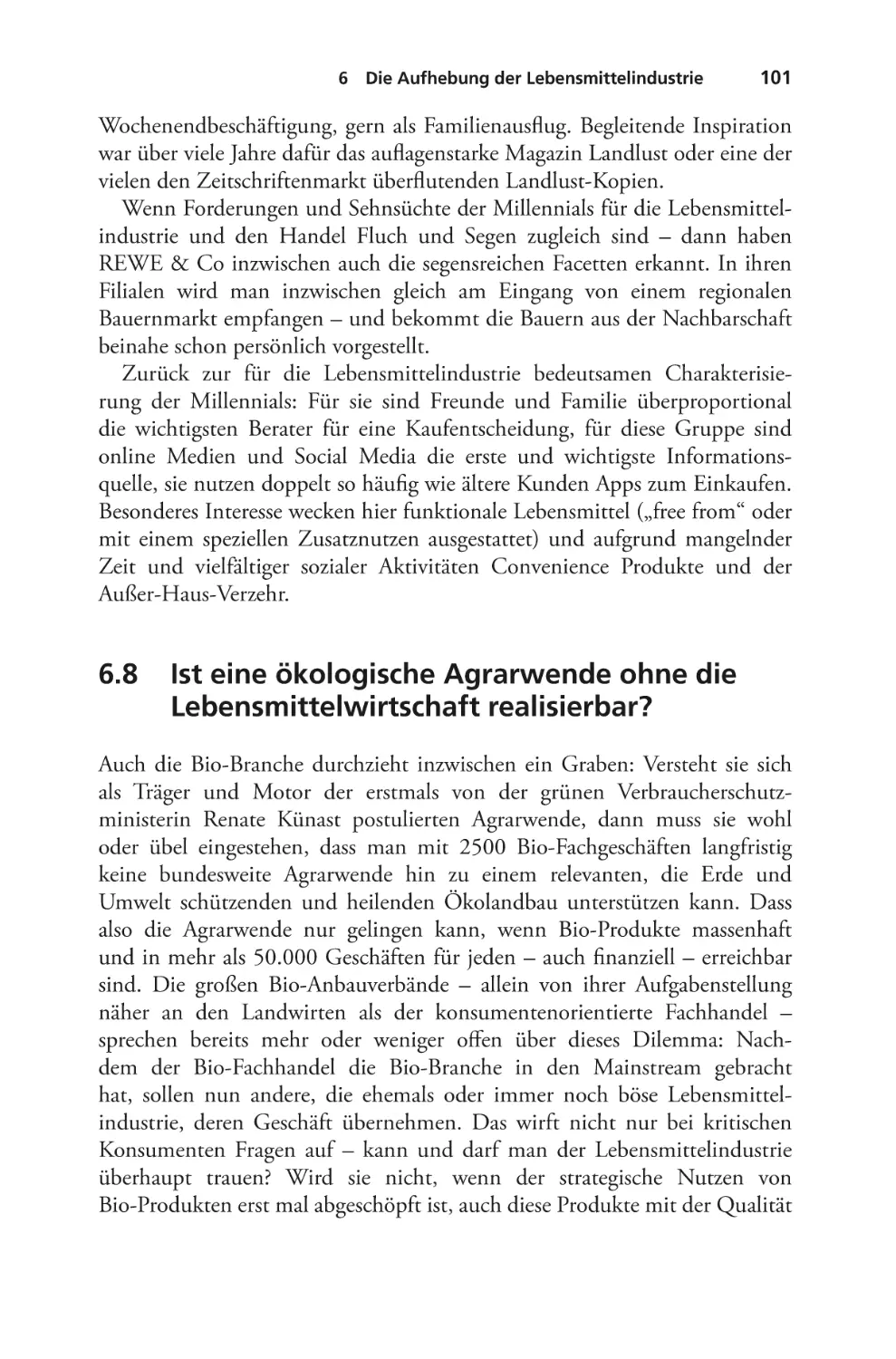 6.8	Ist eine ökologische Agrarwende ohne die Lebensmittelwirtschaft realisierbar?