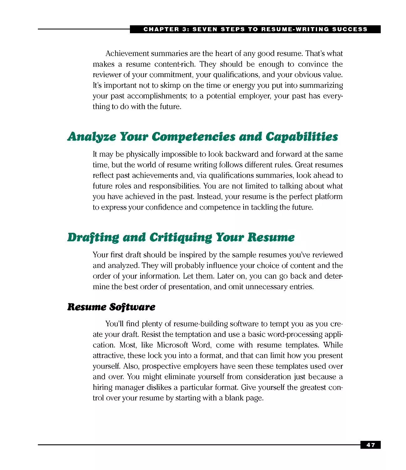 Analyze Your Competencies and Capabilities
Drafting and Critiquing Your Resume