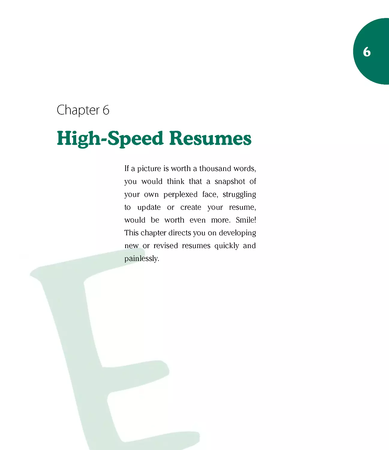 Chapter 6: High-Speed Resumes