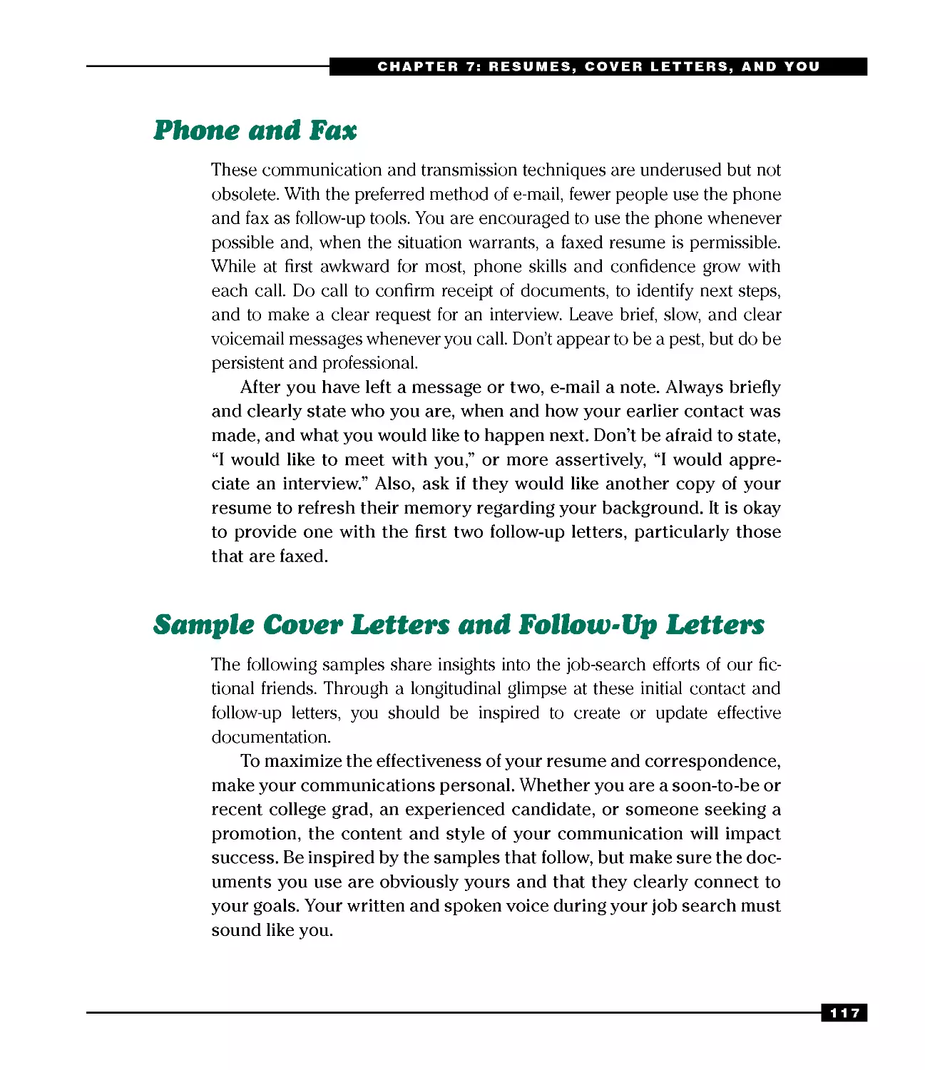 Phone and Fax
Sample Cover Letters and Follow-Up Letters