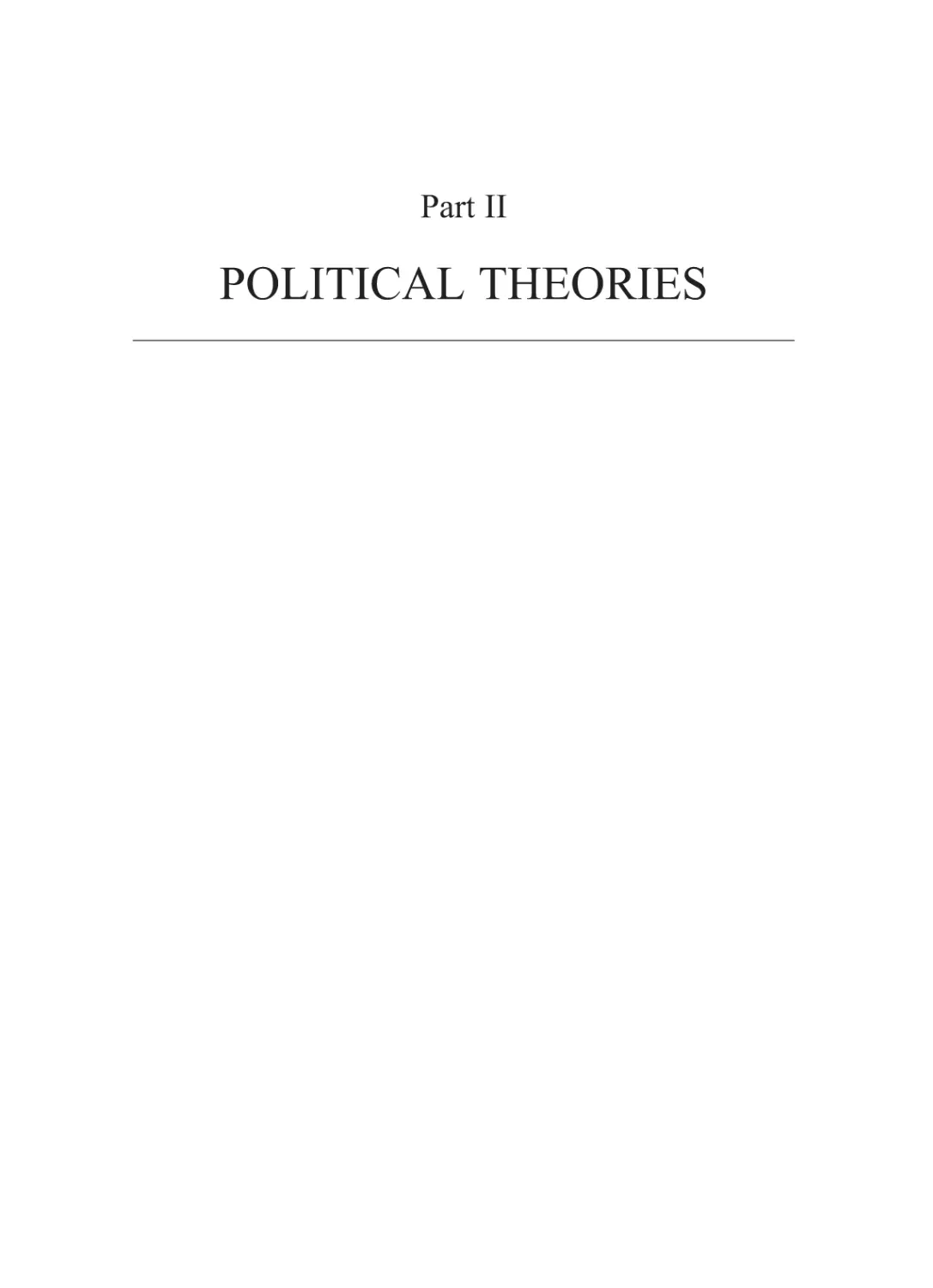 Part II POLITICAL THEORIES