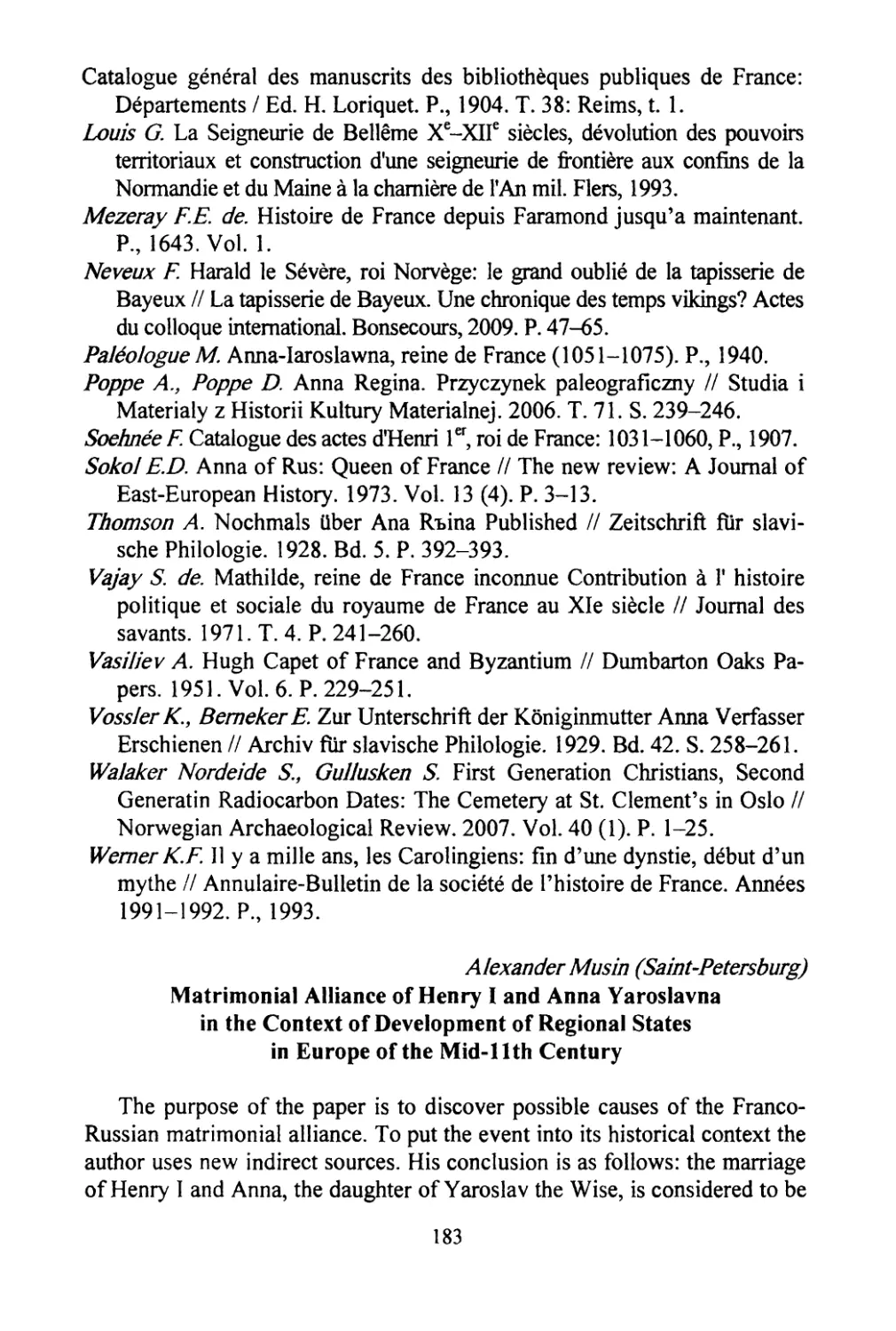 Musin, Evgeny. Matrimonial alliance of Henry I and Anna Yaroslavna in the context of the development of regional states in the mid-11 tn-century Europe