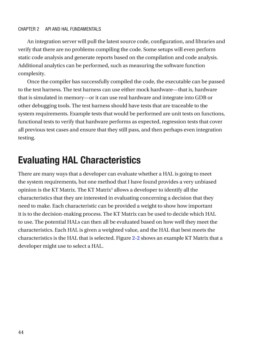 Evaluating HAL Characteristics