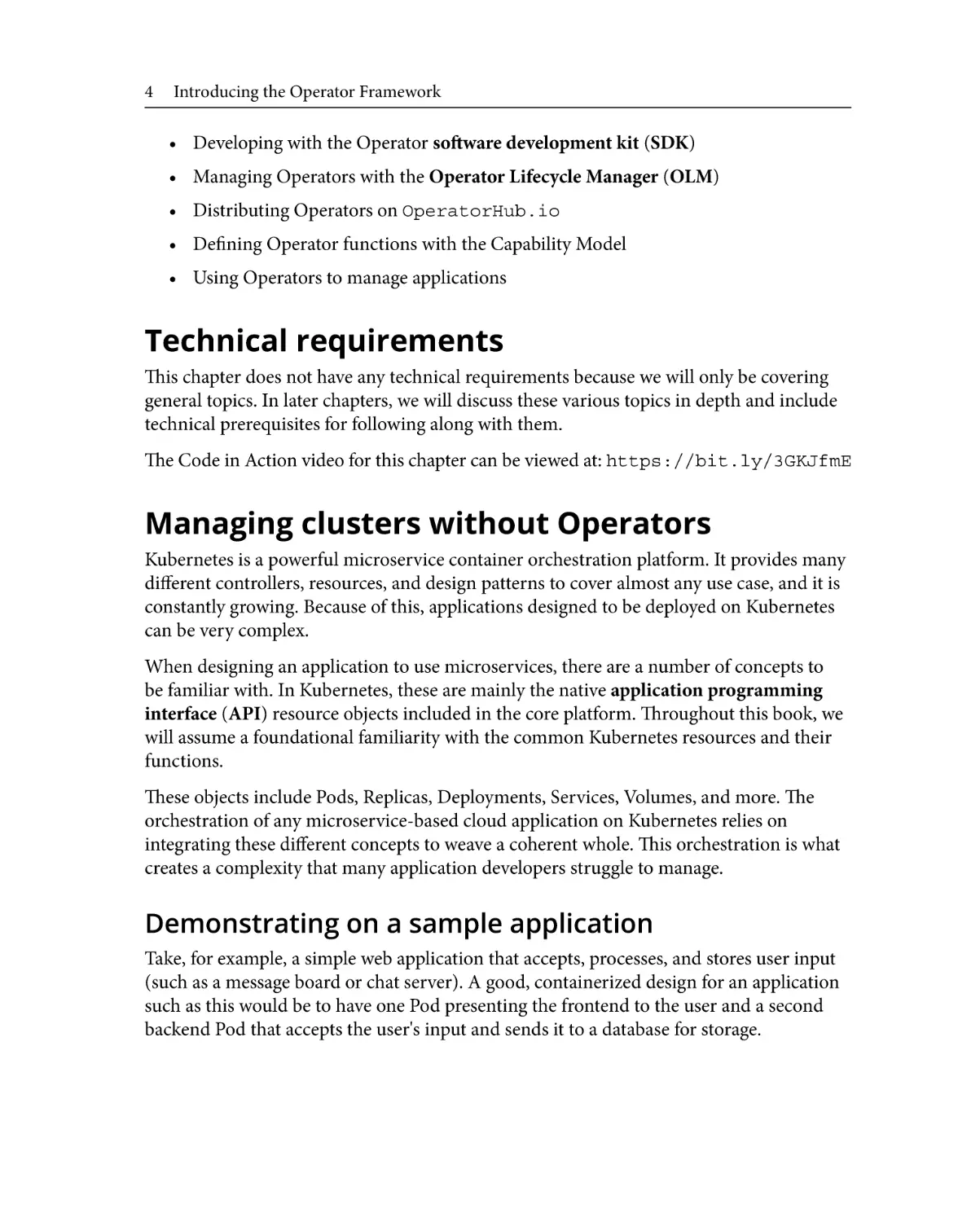 Technical requirements
Managing clusters without Operators
Demonstrating on a sample application