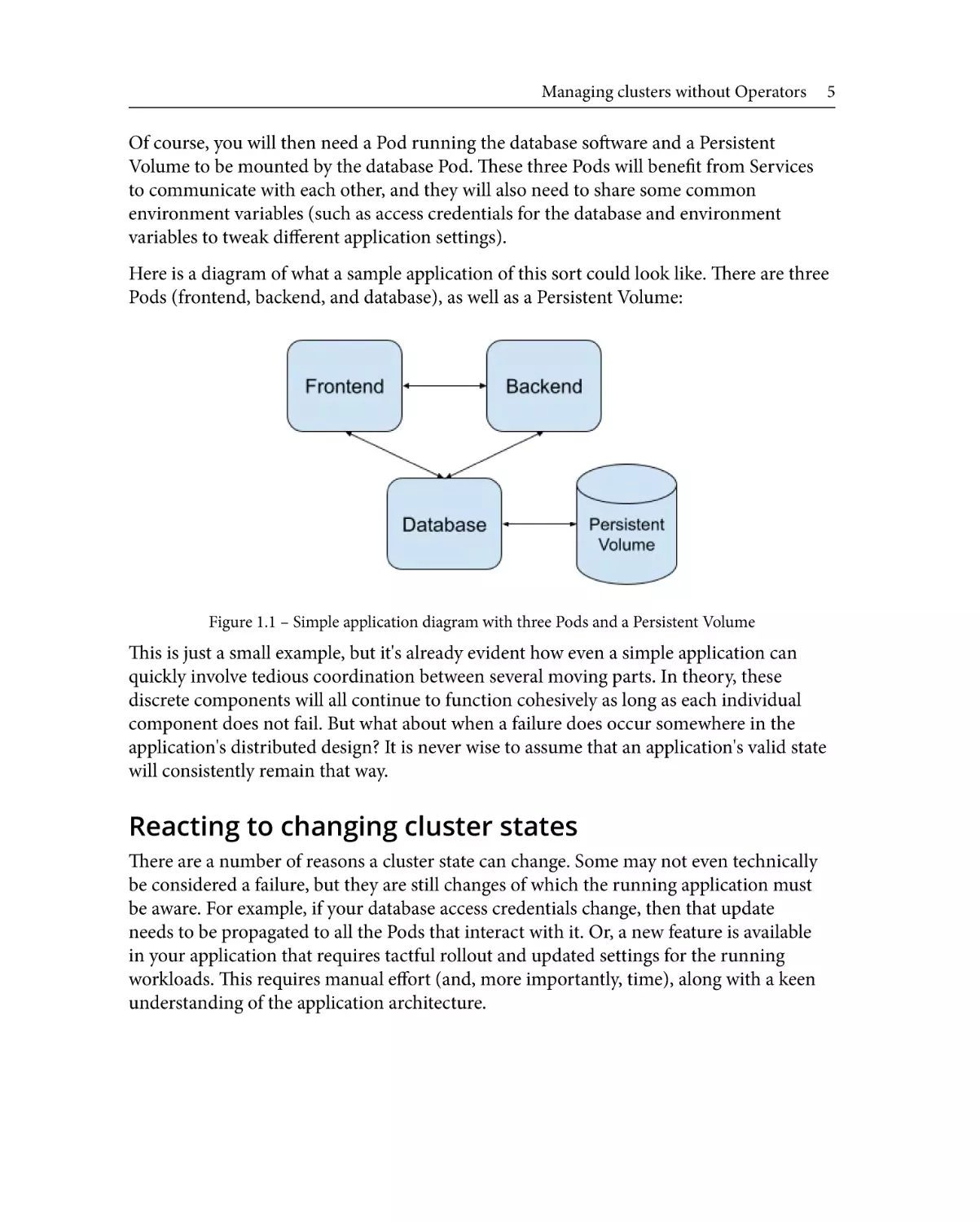 Reacting to changing cluster states