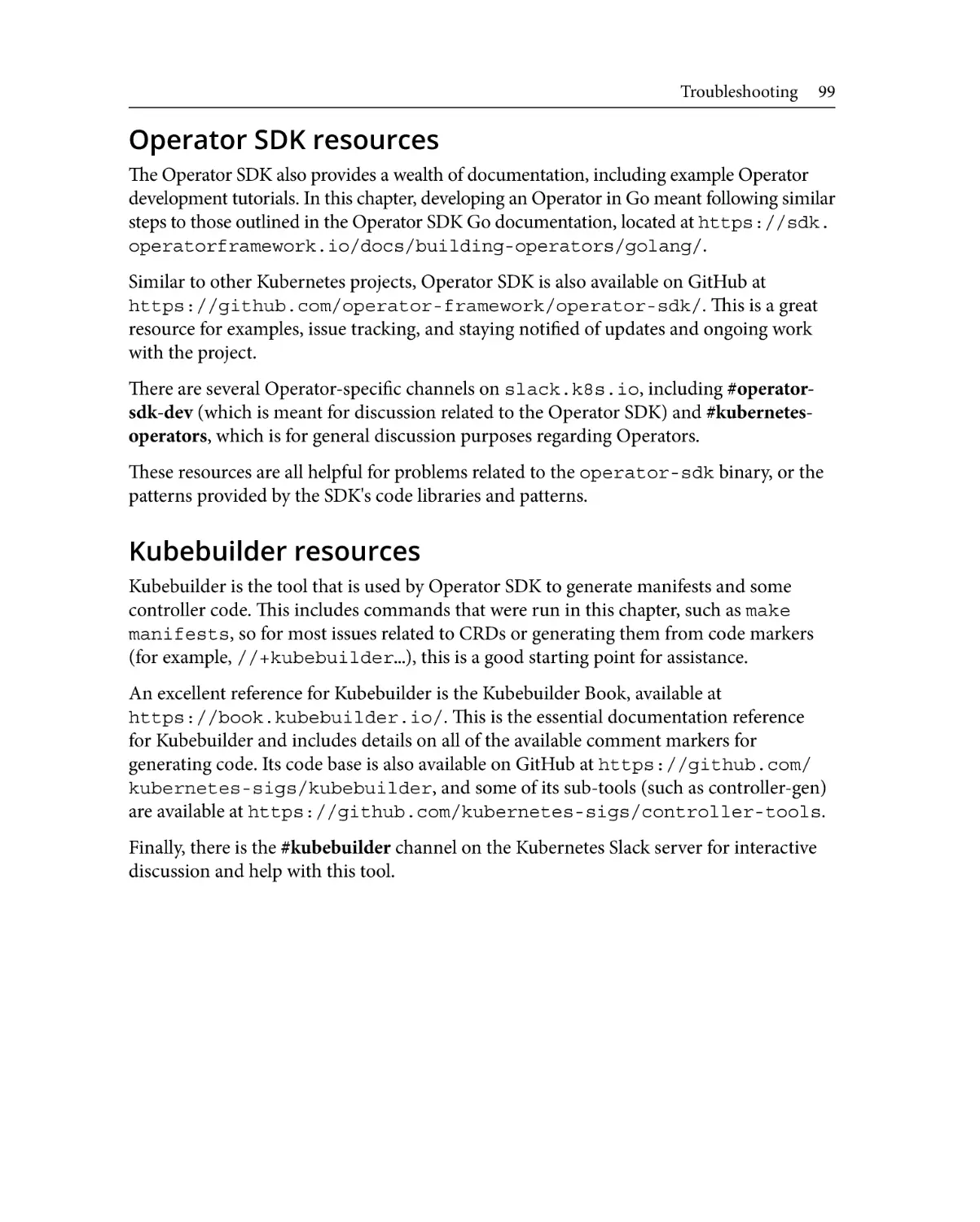 Operator SDK resources
Kubebuilder resources