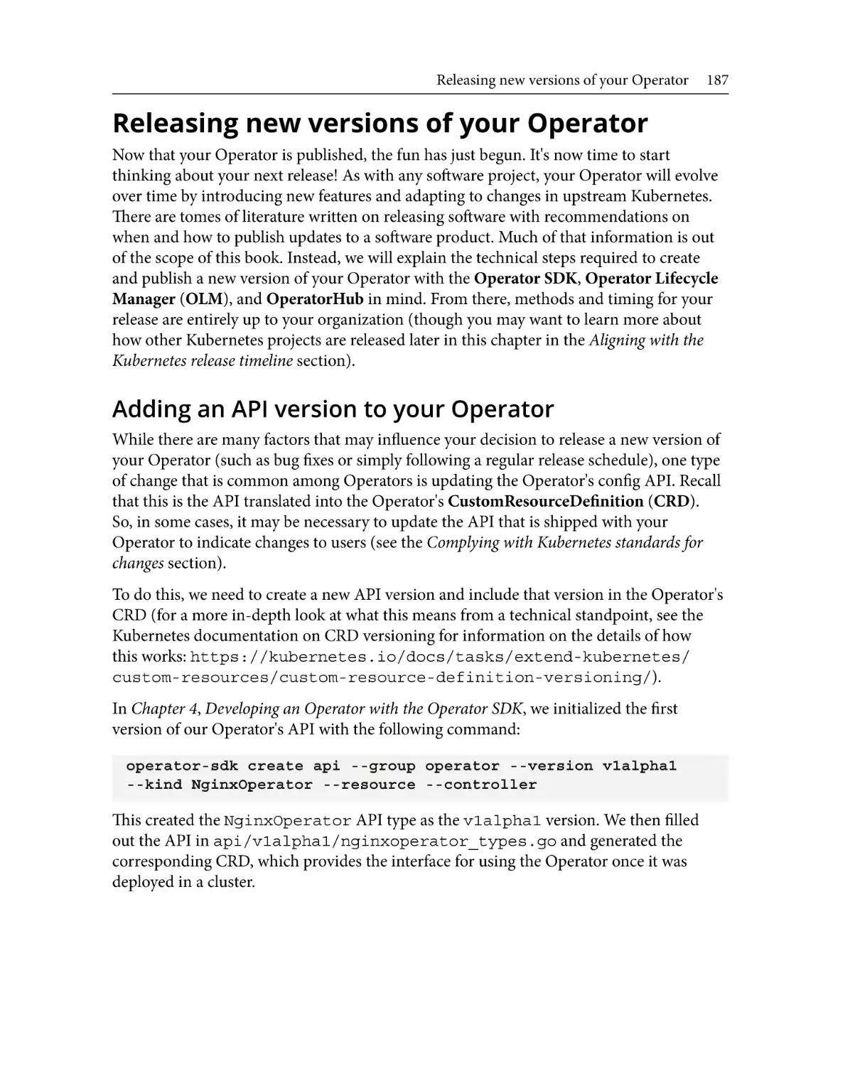 Releasing new versions of your Operator
Adding an API version to your Operator