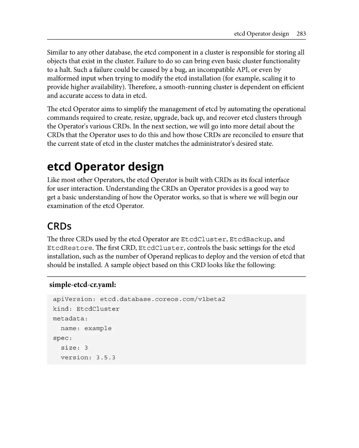 etcd Operator design
CRDs