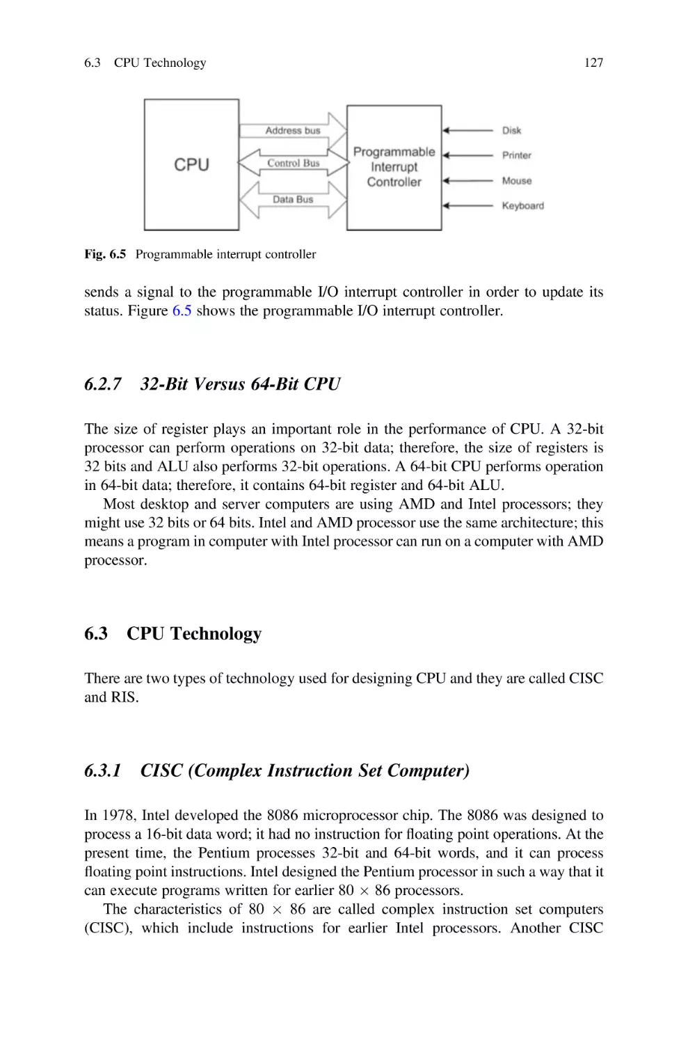 6.2.7 32-Bit Versus 64-Bit CPU
6.3 CPU Technology
6.3.1 CISC (Complex Instruction Set Computer)