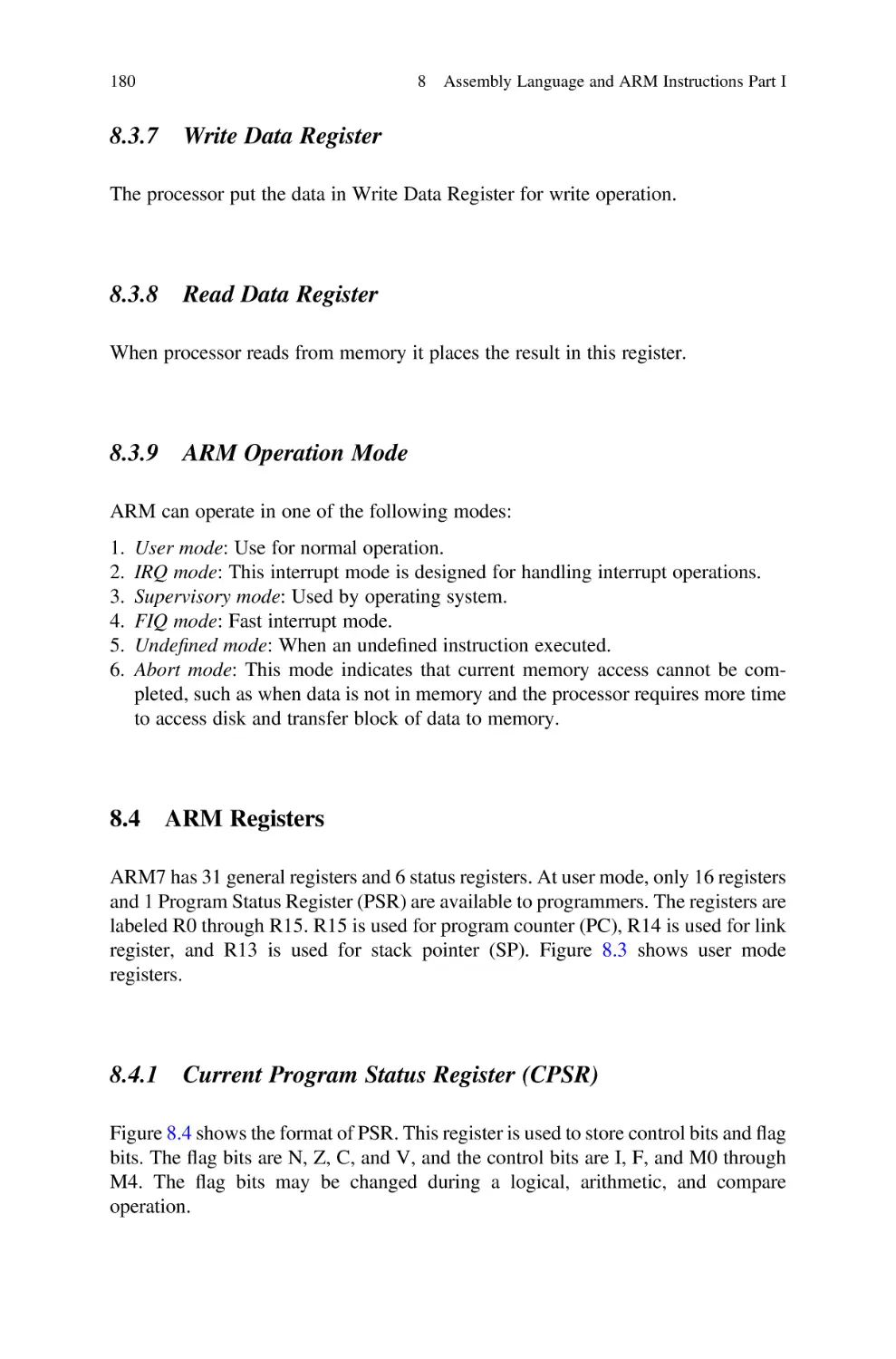 8.3.7 Write Data Register
8.3.8 Read Data Register
8.3.9 ARM Operation Mode
8.4 ARM Registers
8.4.1 Current Program Status Register (CPSR)