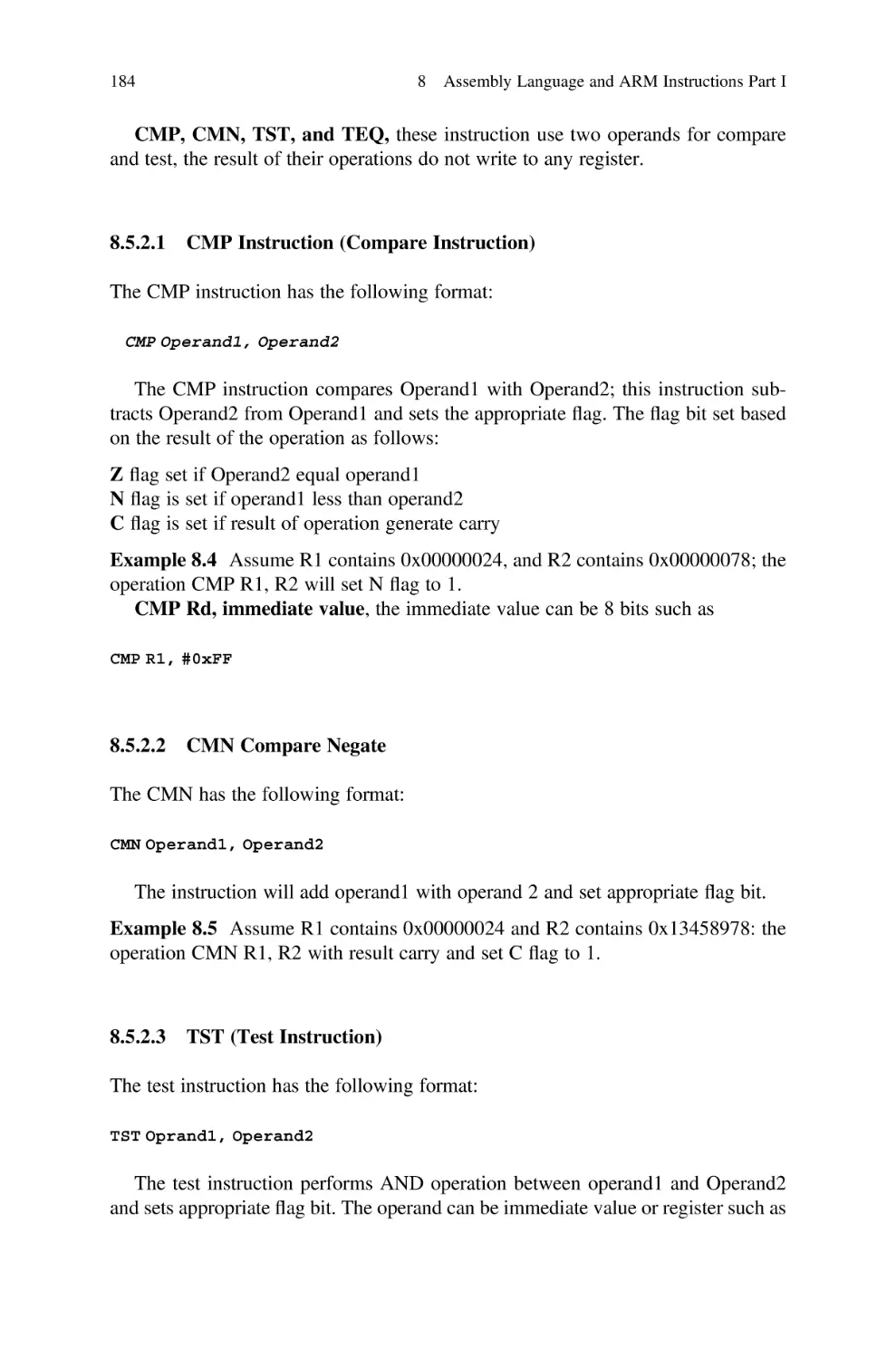 8.5.2.1 CMP Instruction (Compare Instruction)
8.5.2.2 CMN Compare Negate
8.5.2.3 TST (Test Instruction)