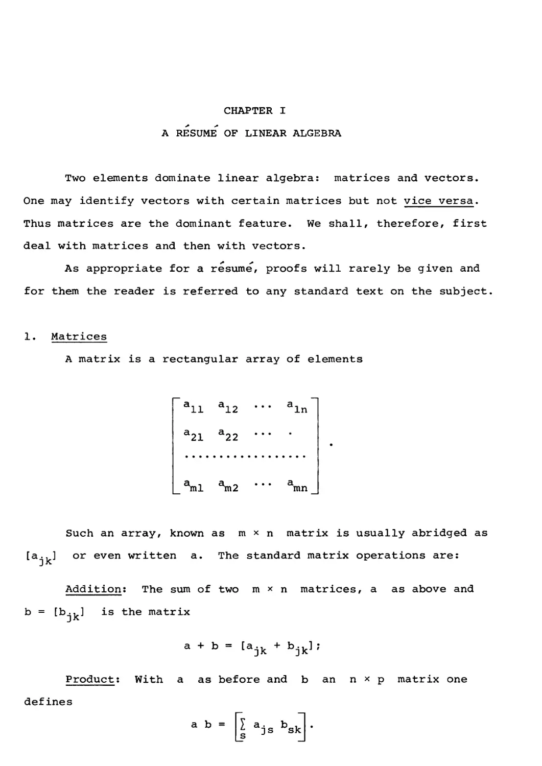 CHAPTER I. A RESUME OF LINEAR ALGEBRA
