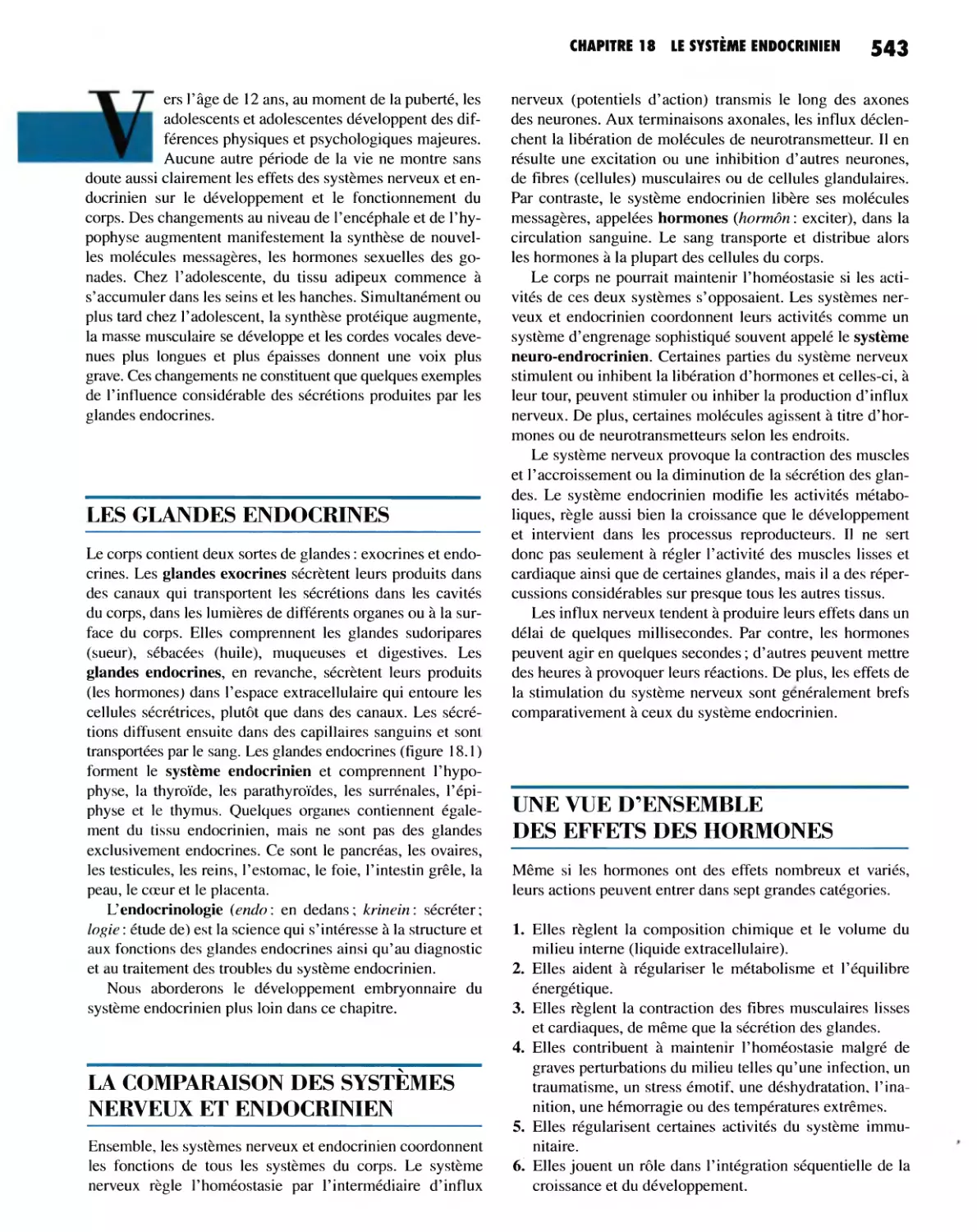 LA COMPARAISON DES SYSTÈMES NERVEUX ET ENDOCRINIEN
UNE VUE D'ENSEMBLE DES EFFETS DES HORMONES