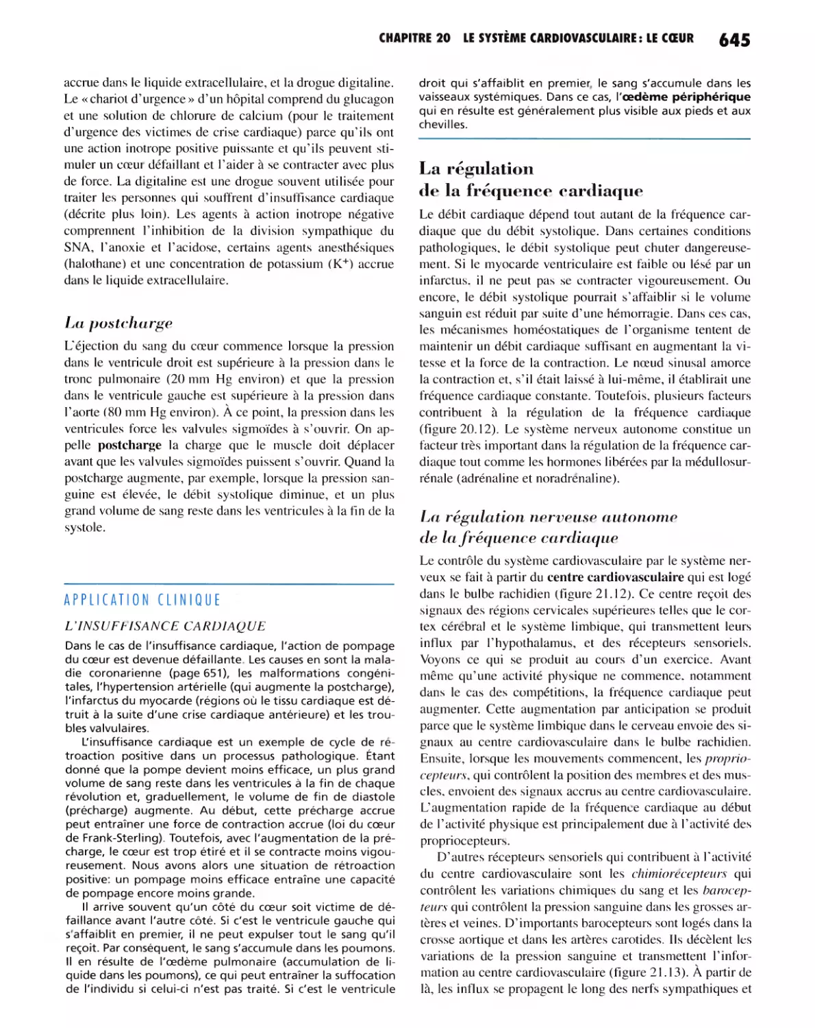 La postcharge
La régulation de la fréquence cardiaque