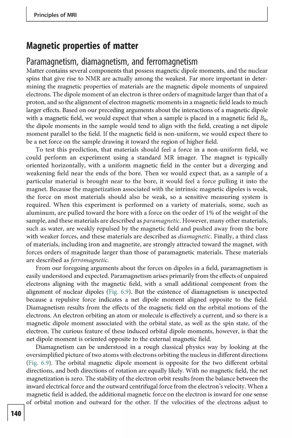 Magnetic properties of matter
Paramagnetism, diamagnetism, and ferromagnetism