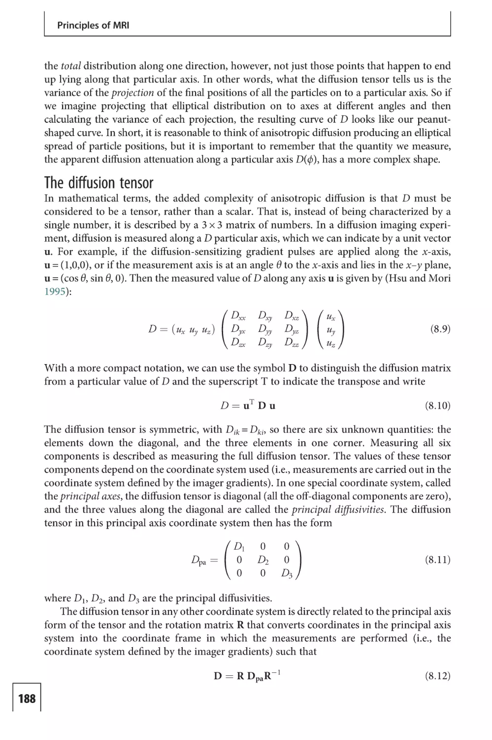 The diffusion tensor