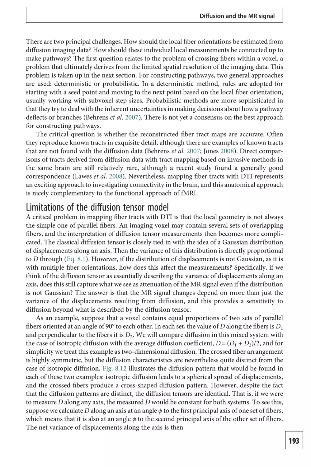 Limitations of the diffusion tensor model