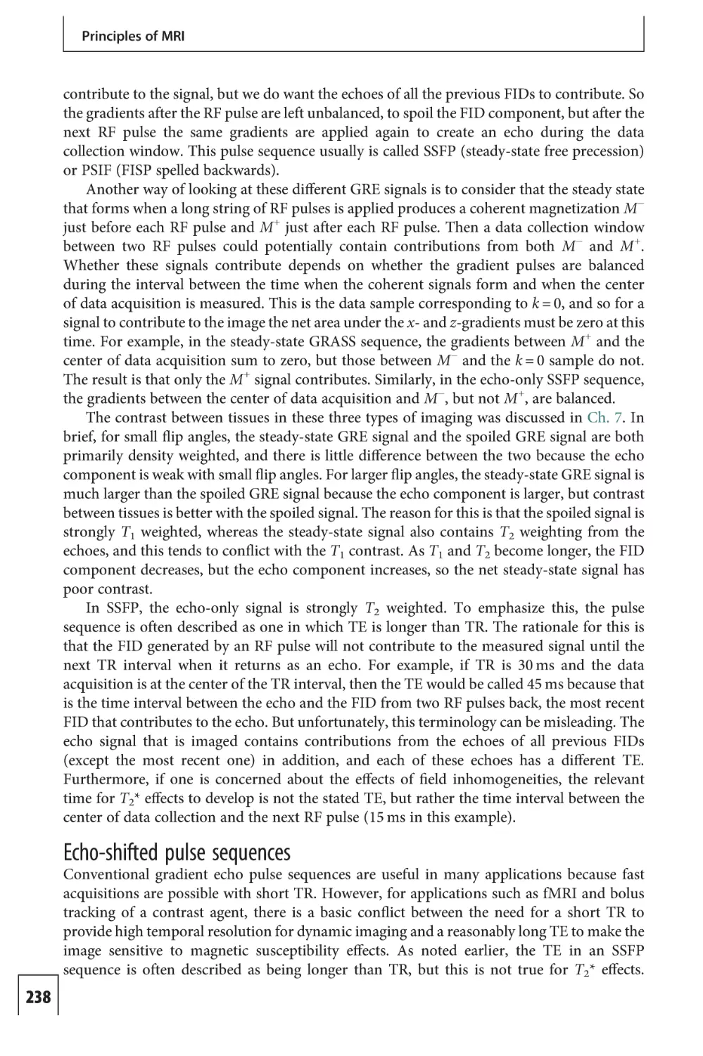 Echo-shifted pulse sequences