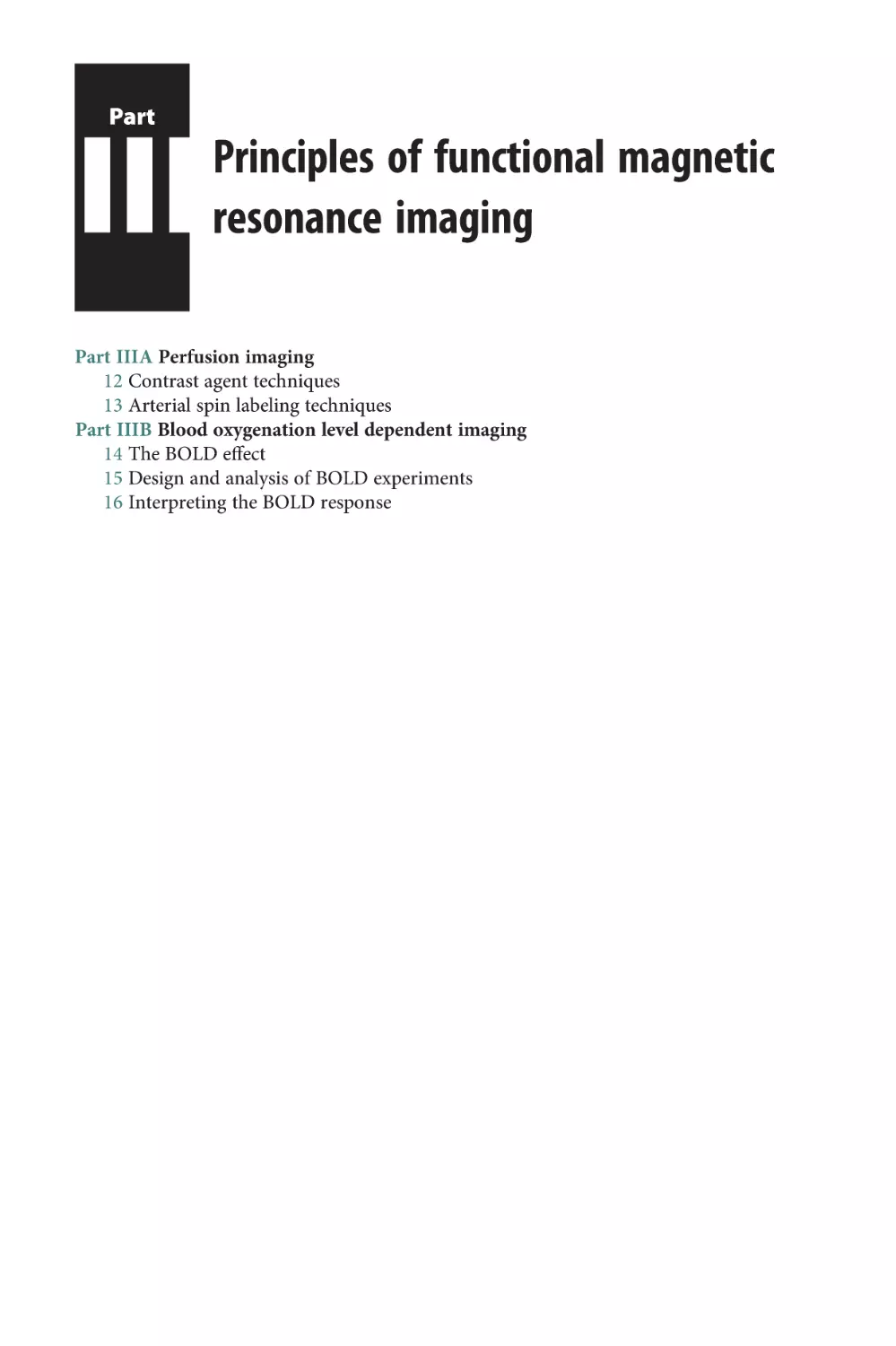 Part III Principles of functional magnetic resonance imaging