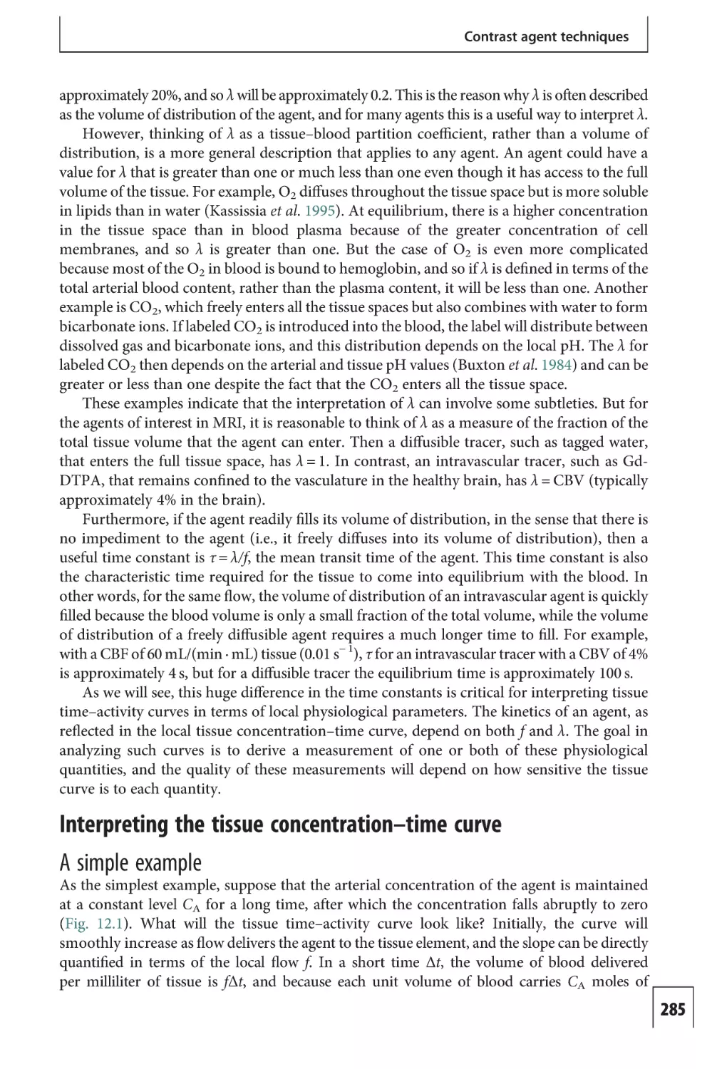 Interpreting the tissue concentration–time curve
A simple example