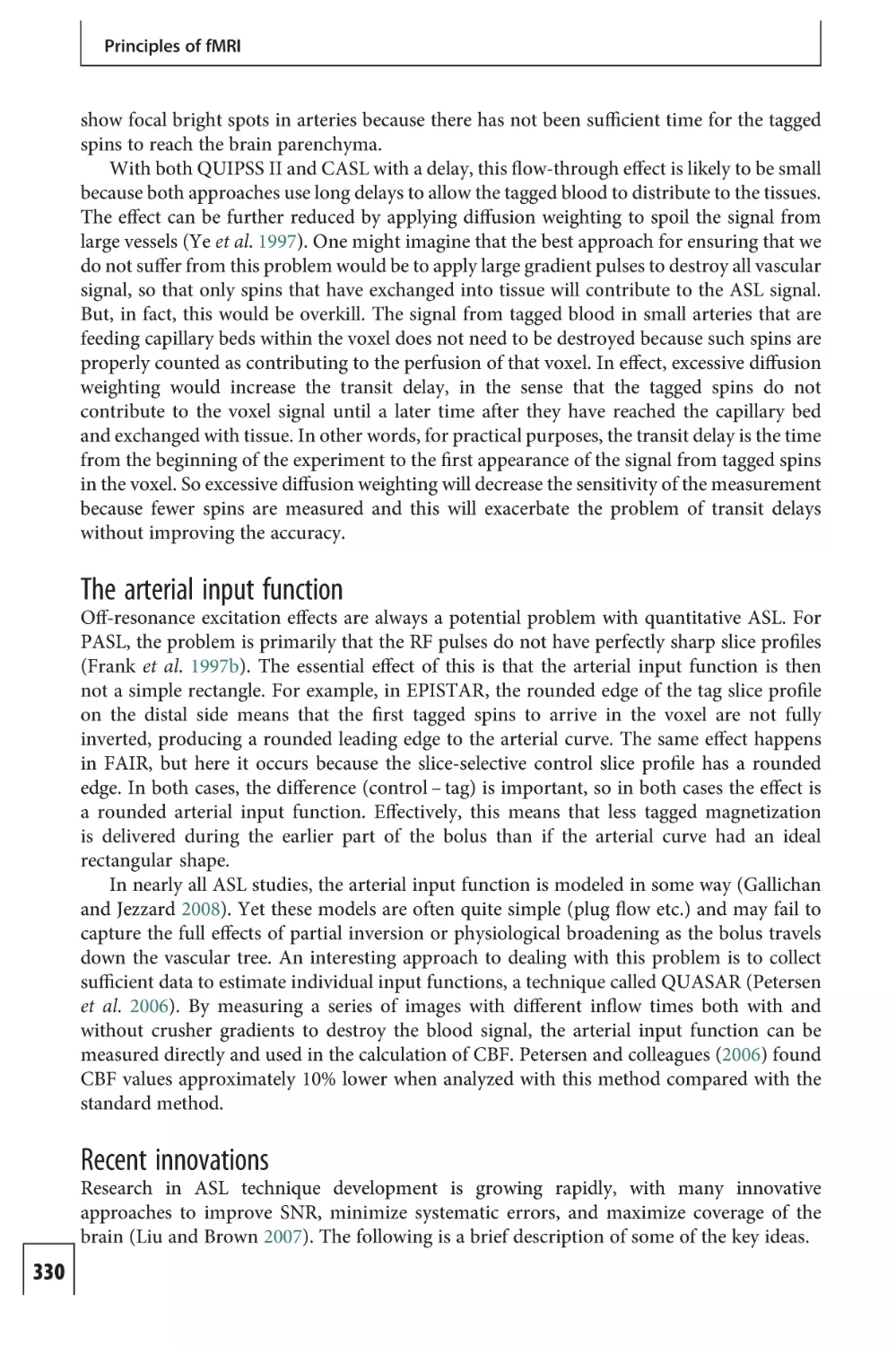 The arterial input function
Recent innovations