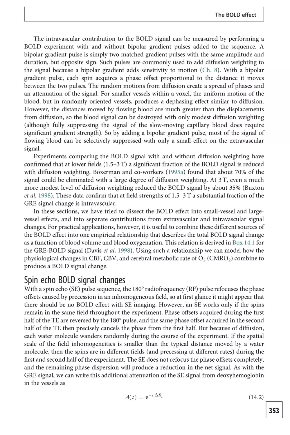 Spin echo BOLD signal changes